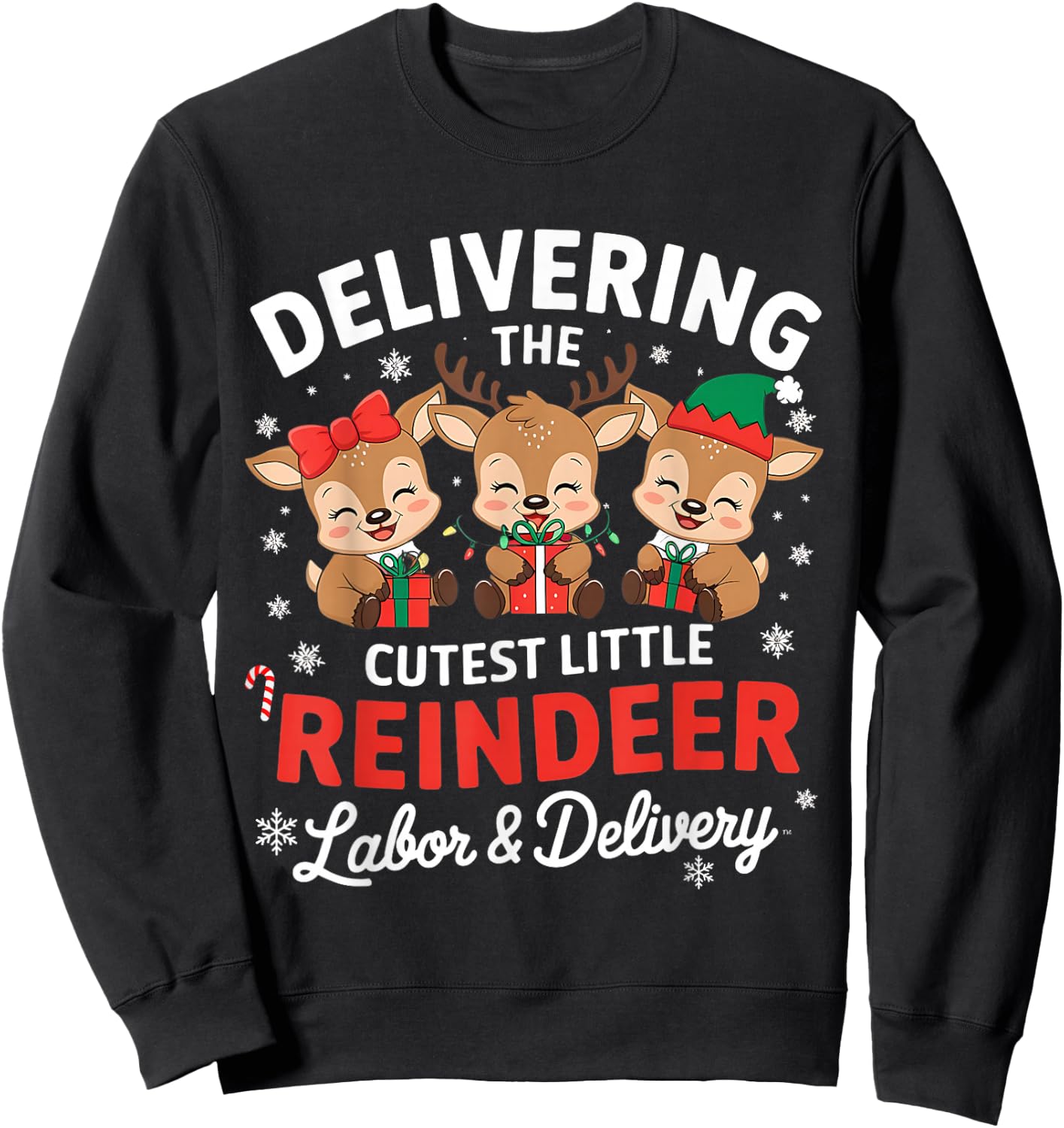 Christmas Delivering the Cutest Reindeer Labor and Delivery Sweatshirt - Sweatshirt | Black