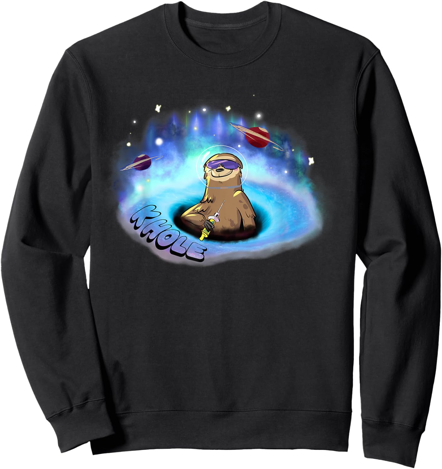 Fun Ketamine space sloth in the k hole black hole anesthesia Sweatshirt - Sweatshirt | Black