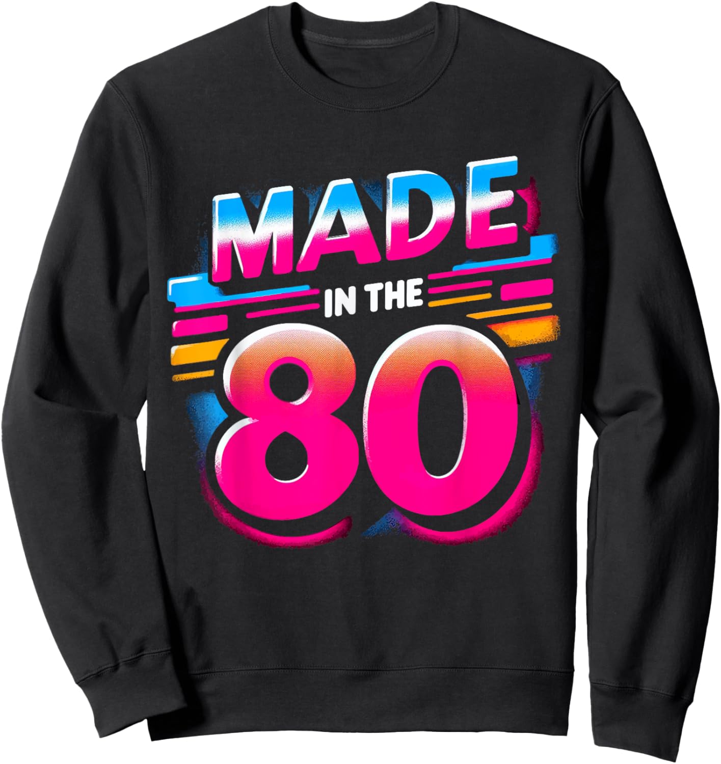 Made In The 80 1980s Retro Nineteen Eighties Vintage Music Sweatshirt - Sweatshirt | Black