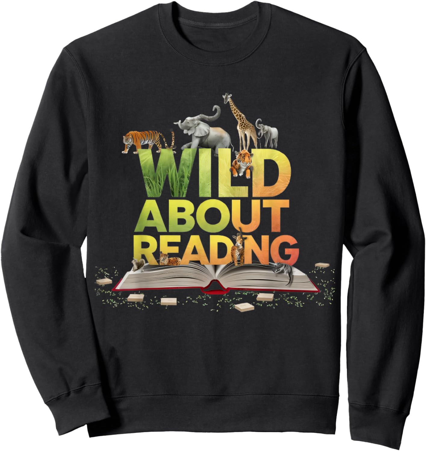 Wild About Reading Books Lovers Novelty Bookworm Library Day Sweatshirt - Sweatshirt | Black