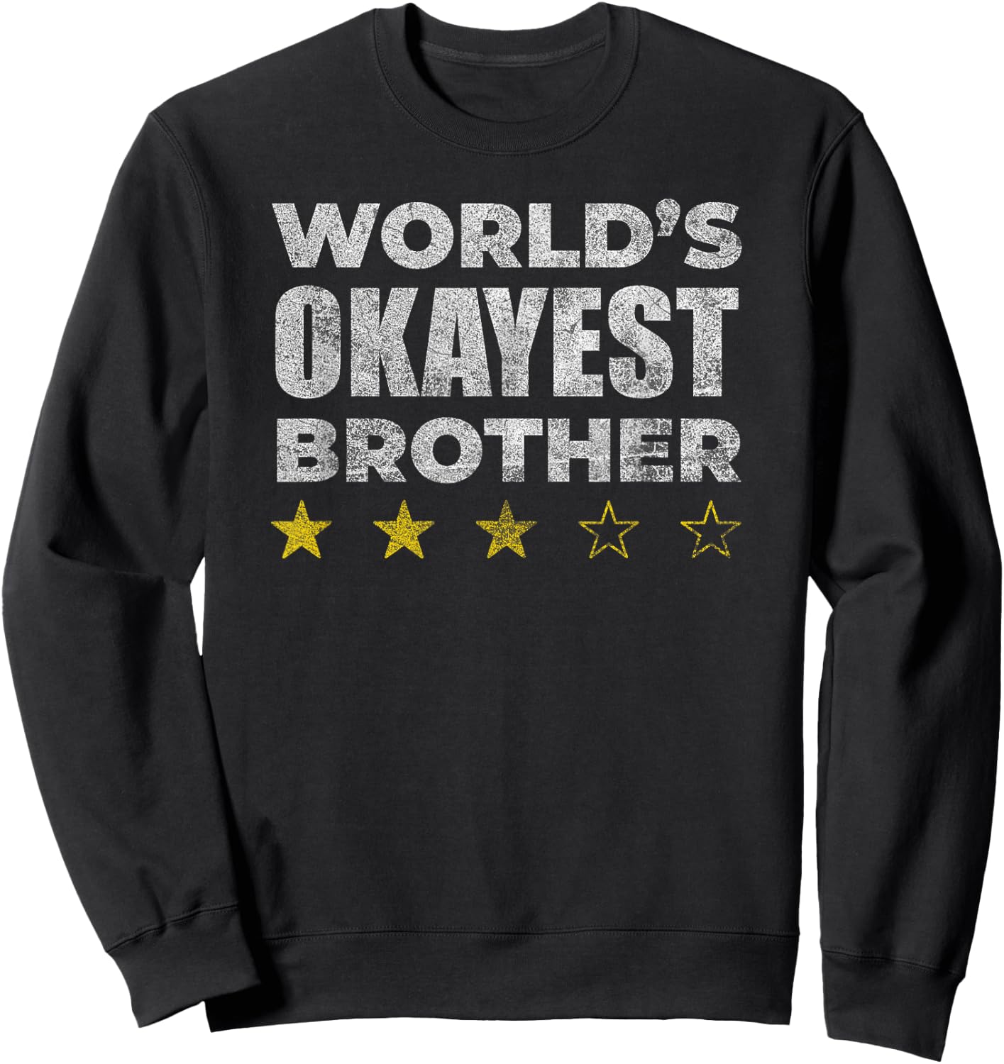 Funny Worlds Okayest Brother - Vintage Style Sweatshirt - Sweatshirt | Black