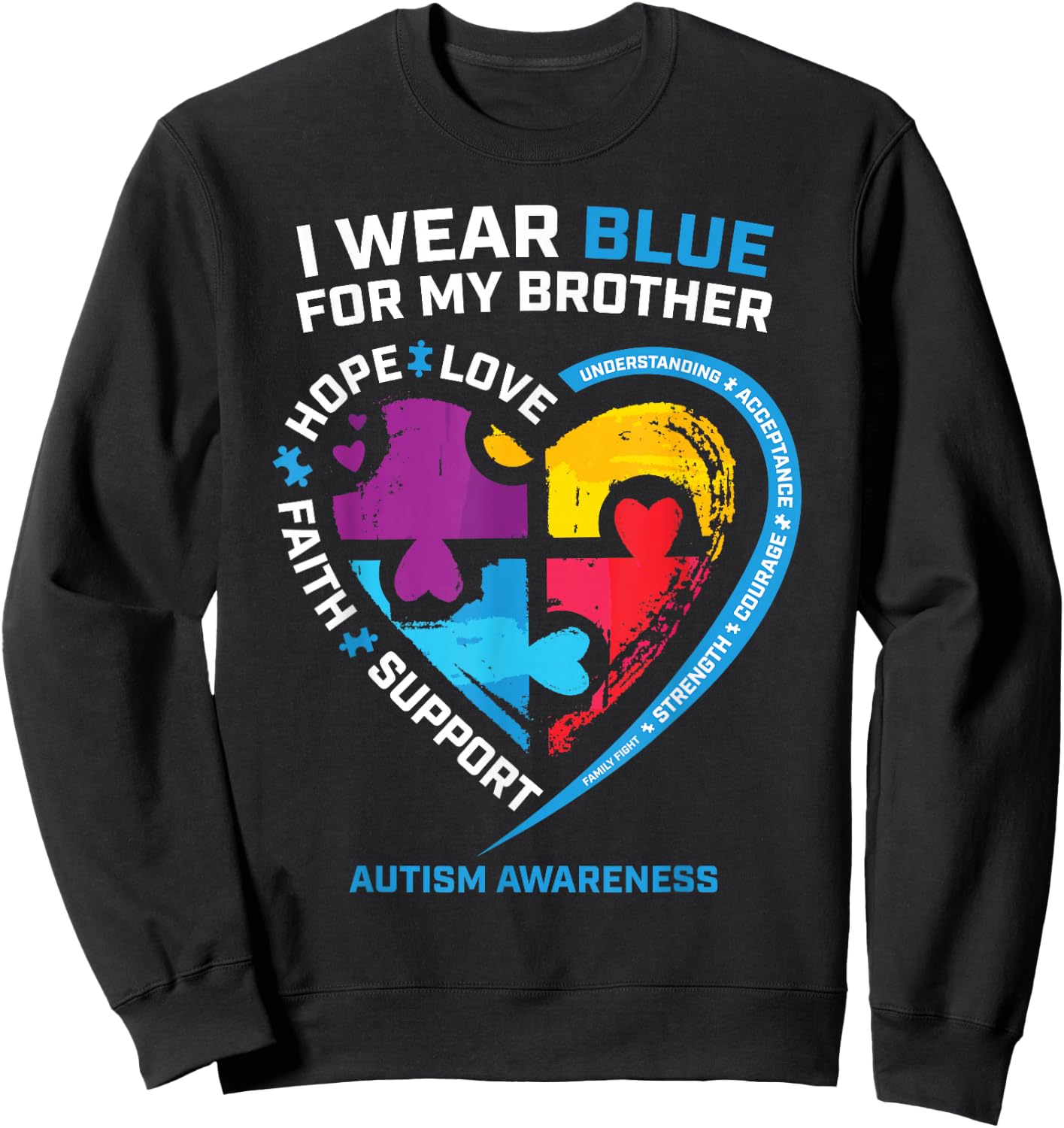 I Wear Blue For My Brother Kids Autism Awareness Sister Boys Sweatshirt - Sweatshirt | Black