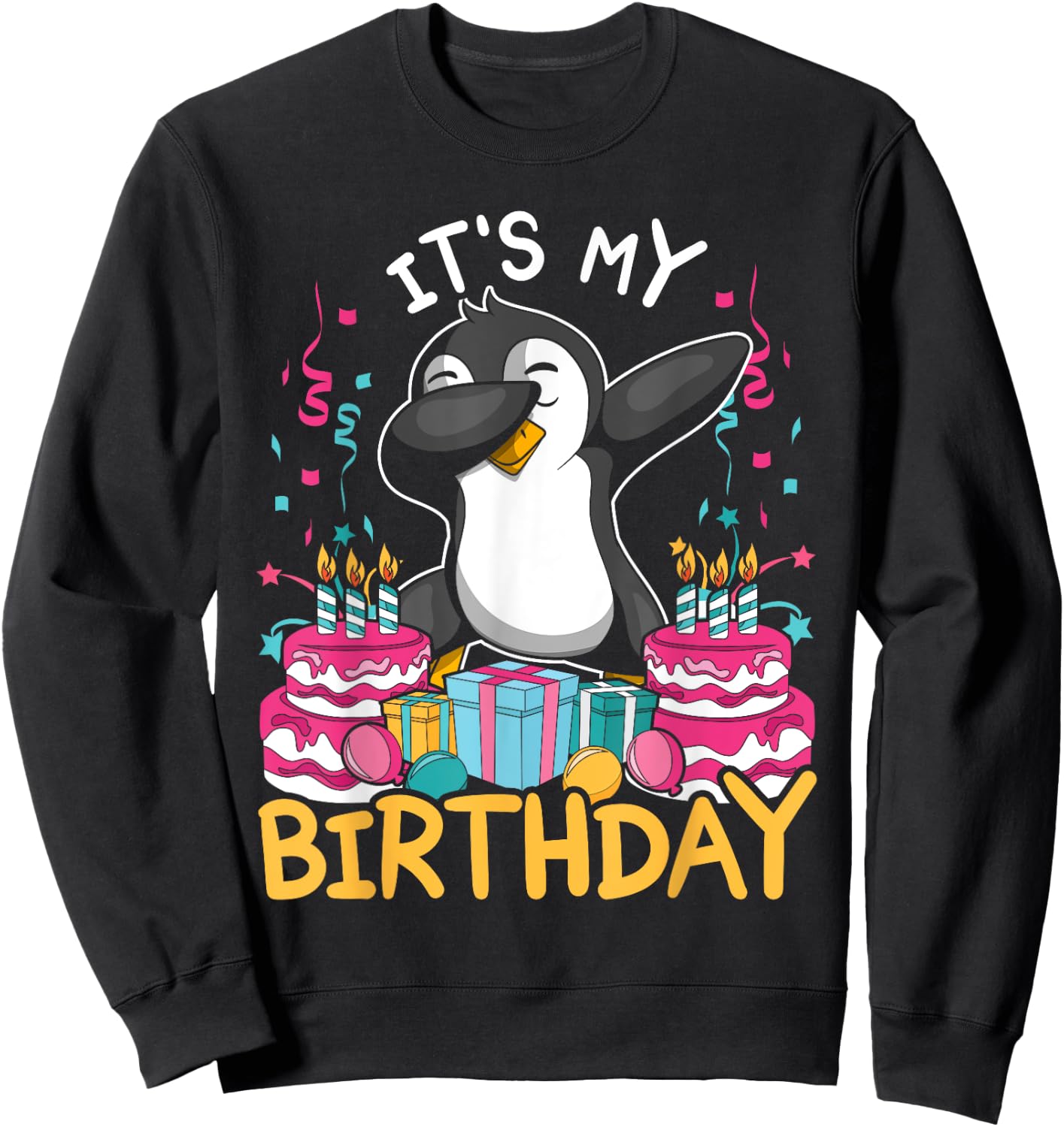 Its My Birthday Animal Kids Cake Gift Funny Dabbing Penguin Sweatshirt - Sweatshirt | Black