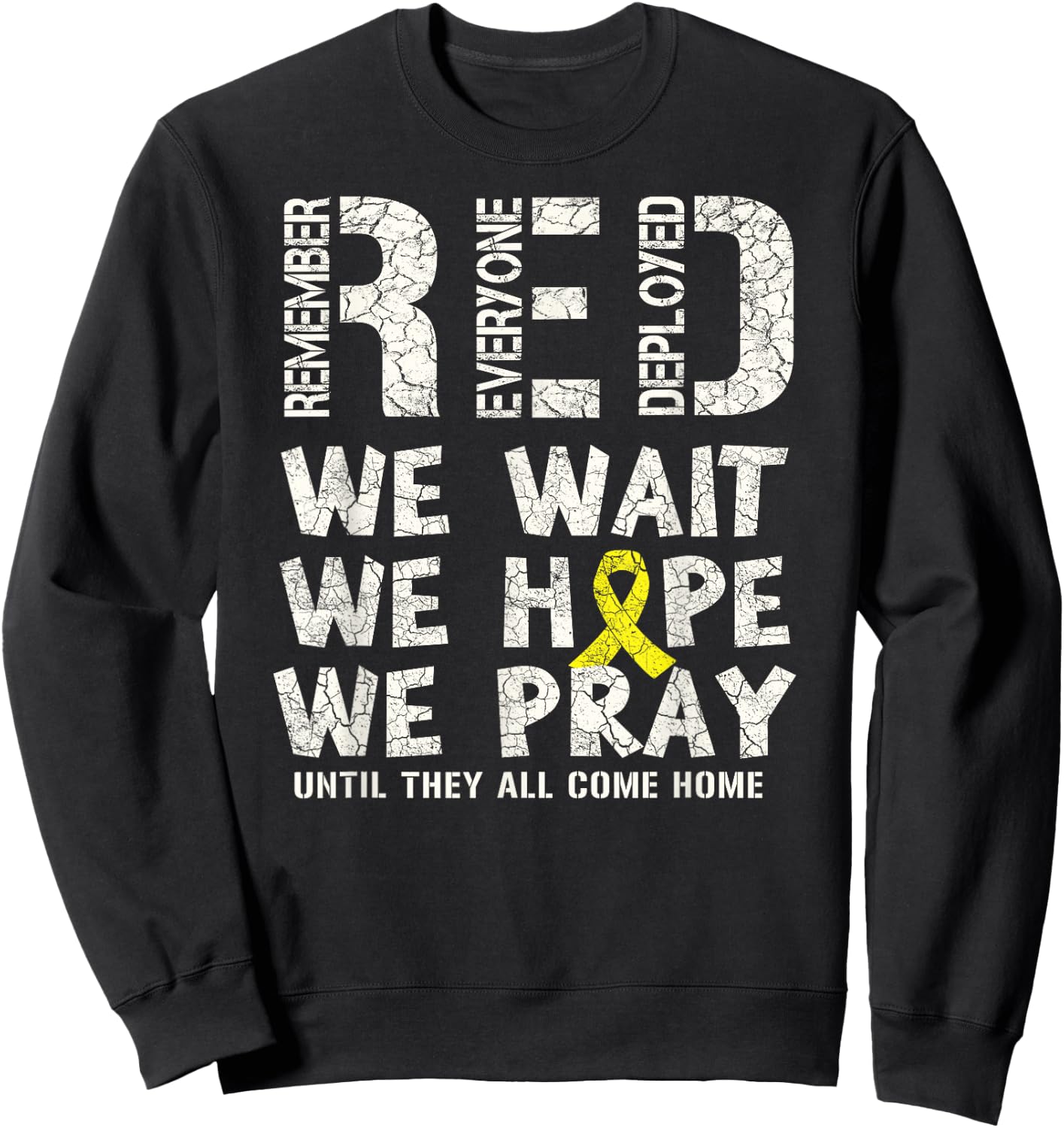 Remember Everyone Deployed - Red Friday Military Sweatshirt - Sweatshirt | Black