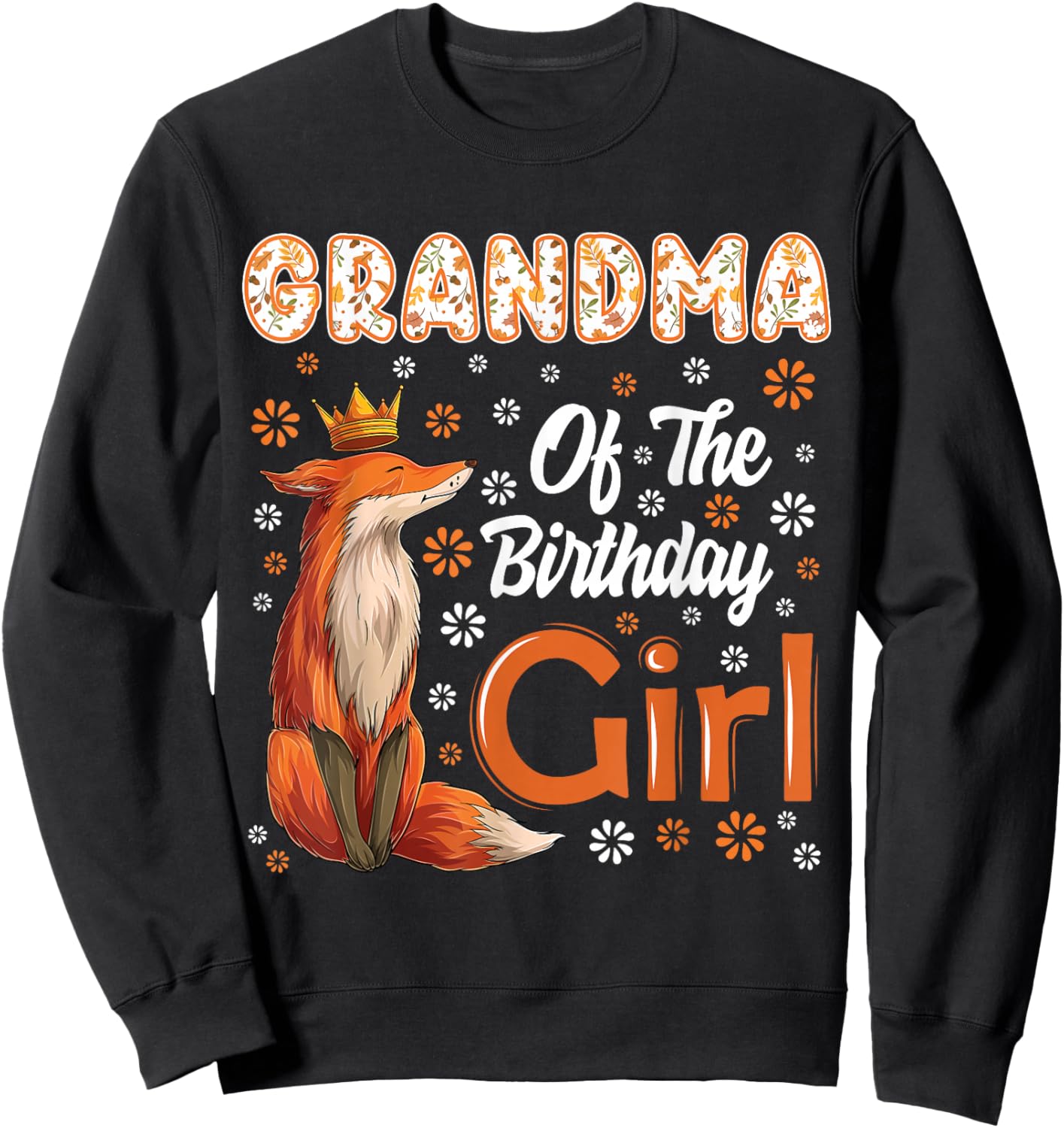 Grandma Fox Animal Lovers Birthday Girl Fox B-day Family Sweatshirt - Sweatshirt | Black