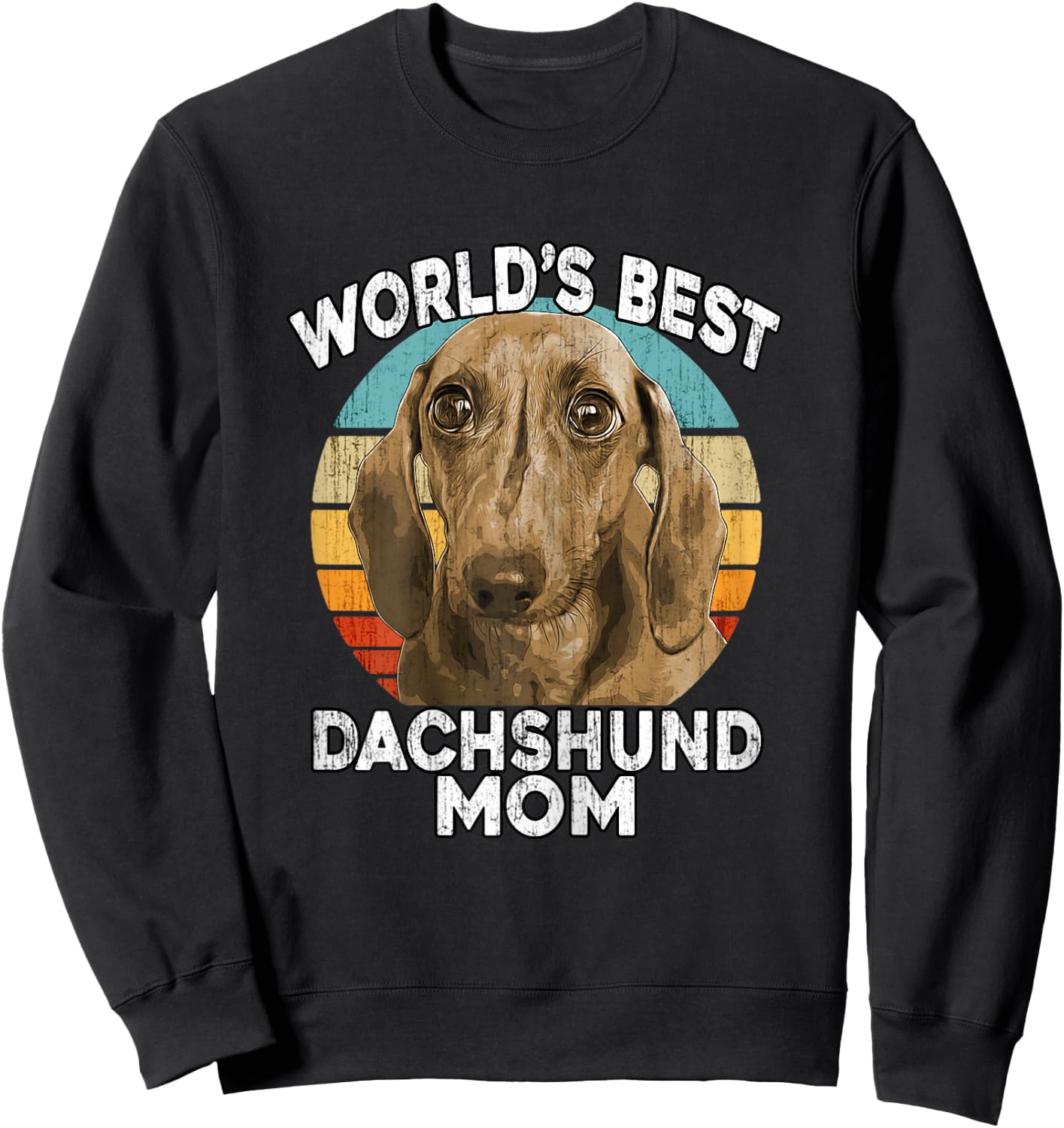 Dachshund Mother's Day - World's Best Daschund Mom Dog Sweatshirt - Sweatshirt | Black