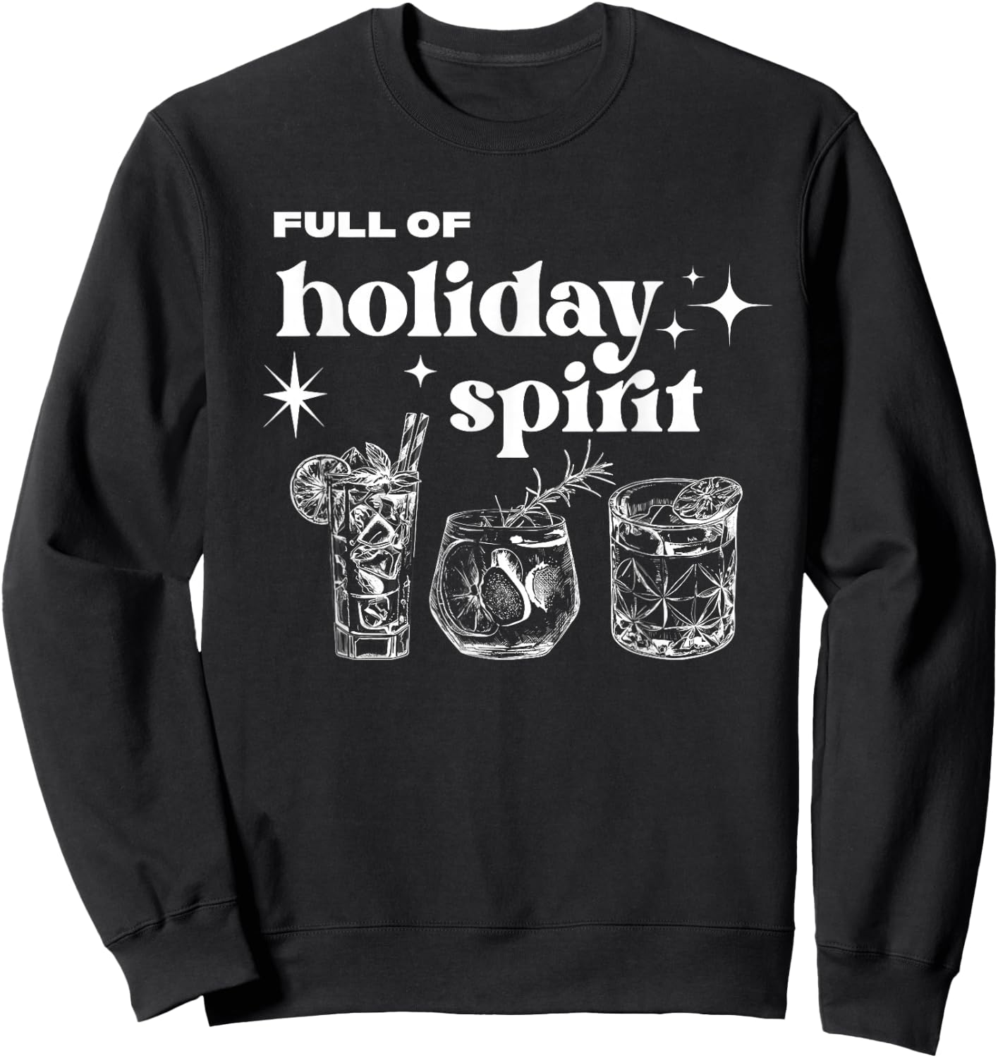 Christmas Full of Holiday Spirit Cocktail Club Women Men Sweatshirt - Sweatshirt | Black
