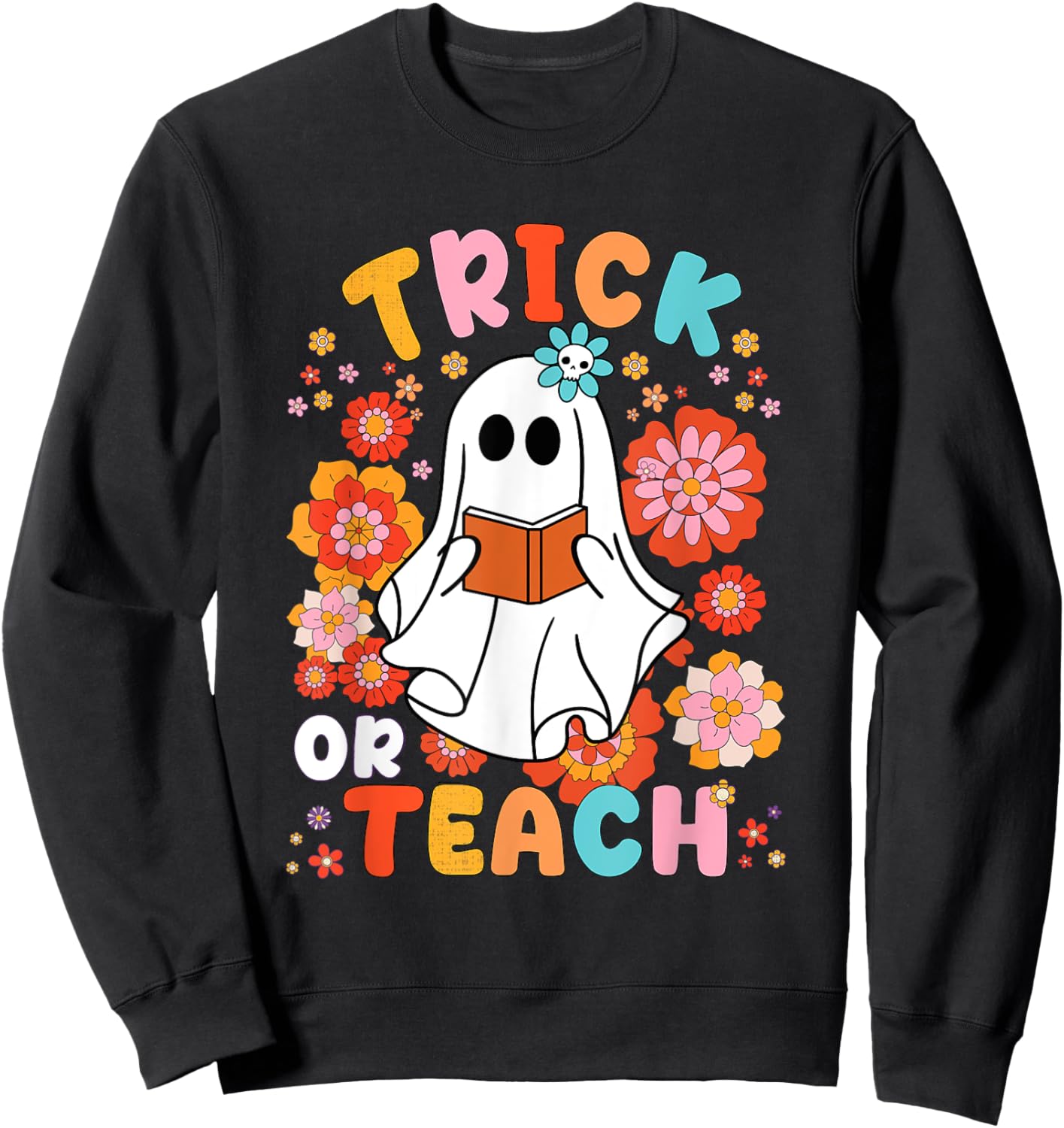 Groovy Halloween Trick or Teach Retro Floral Ghost Teacher Women Kids Sweatshirt - Sweatshirt | Black
