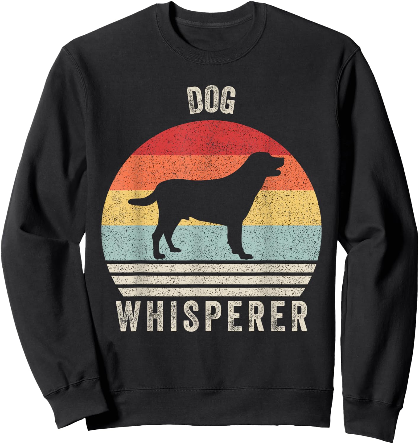 Vintage Retro Dog Whisperer Shirt Funny Dog Sweatshirt - Sweatshirt | Black