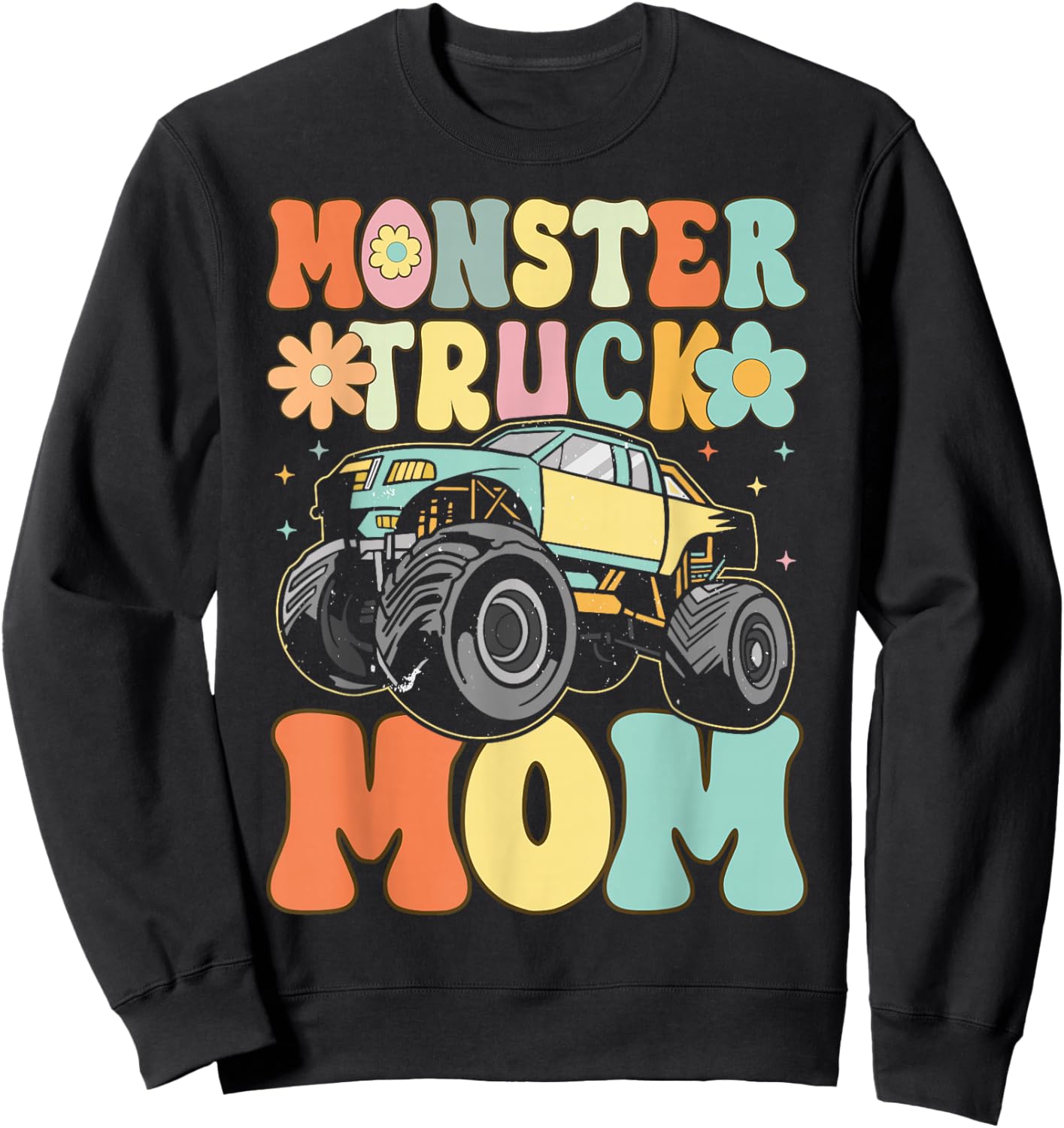 Monster Truck Mom Groovy Truck Lover Mom Female Sweatshirt - Sweatshirt | Black
