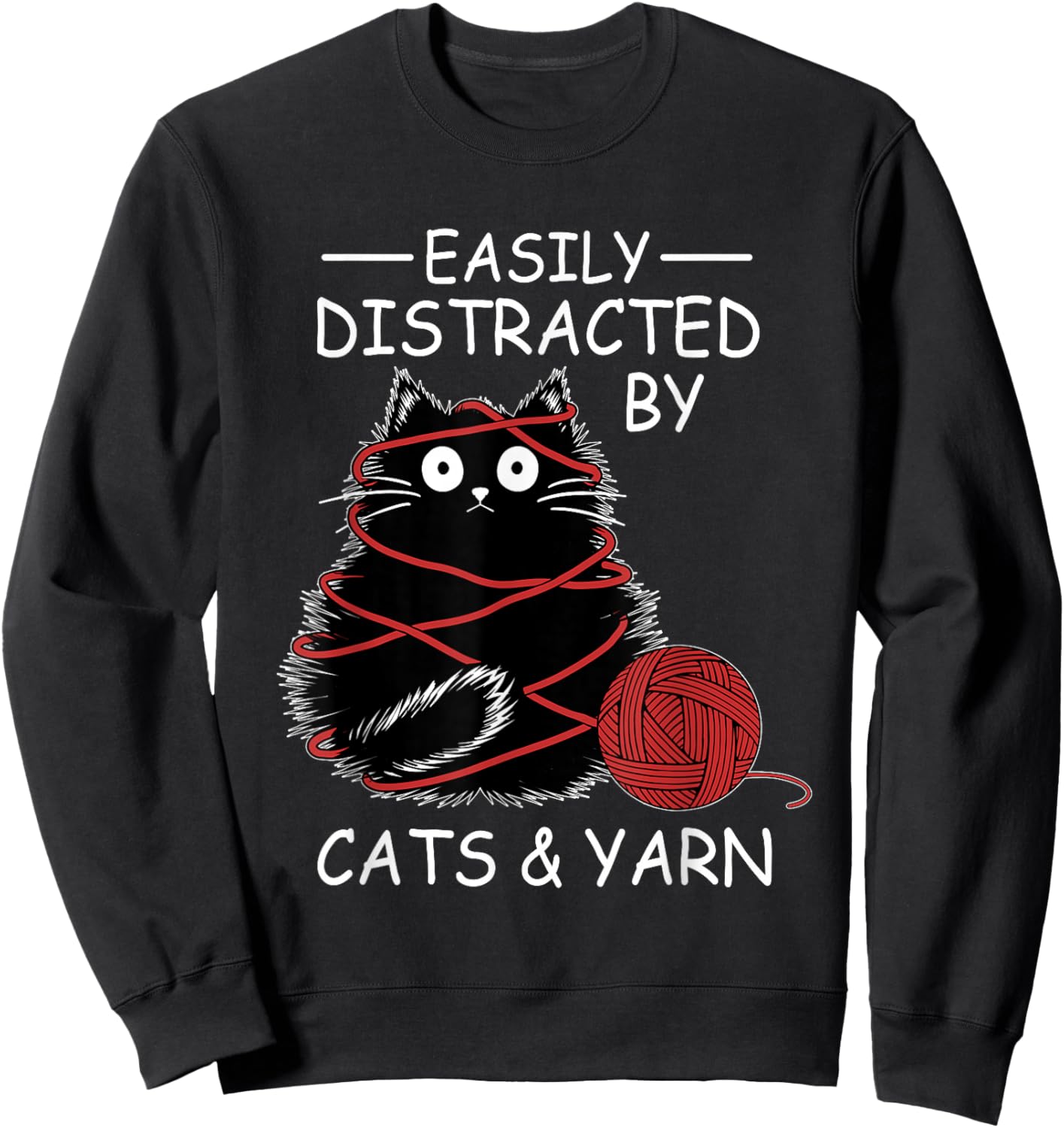 Easily Distracted By Cats And Yarn Kitten Lover Crochet Sweatshirt - Sweatshirt | Black