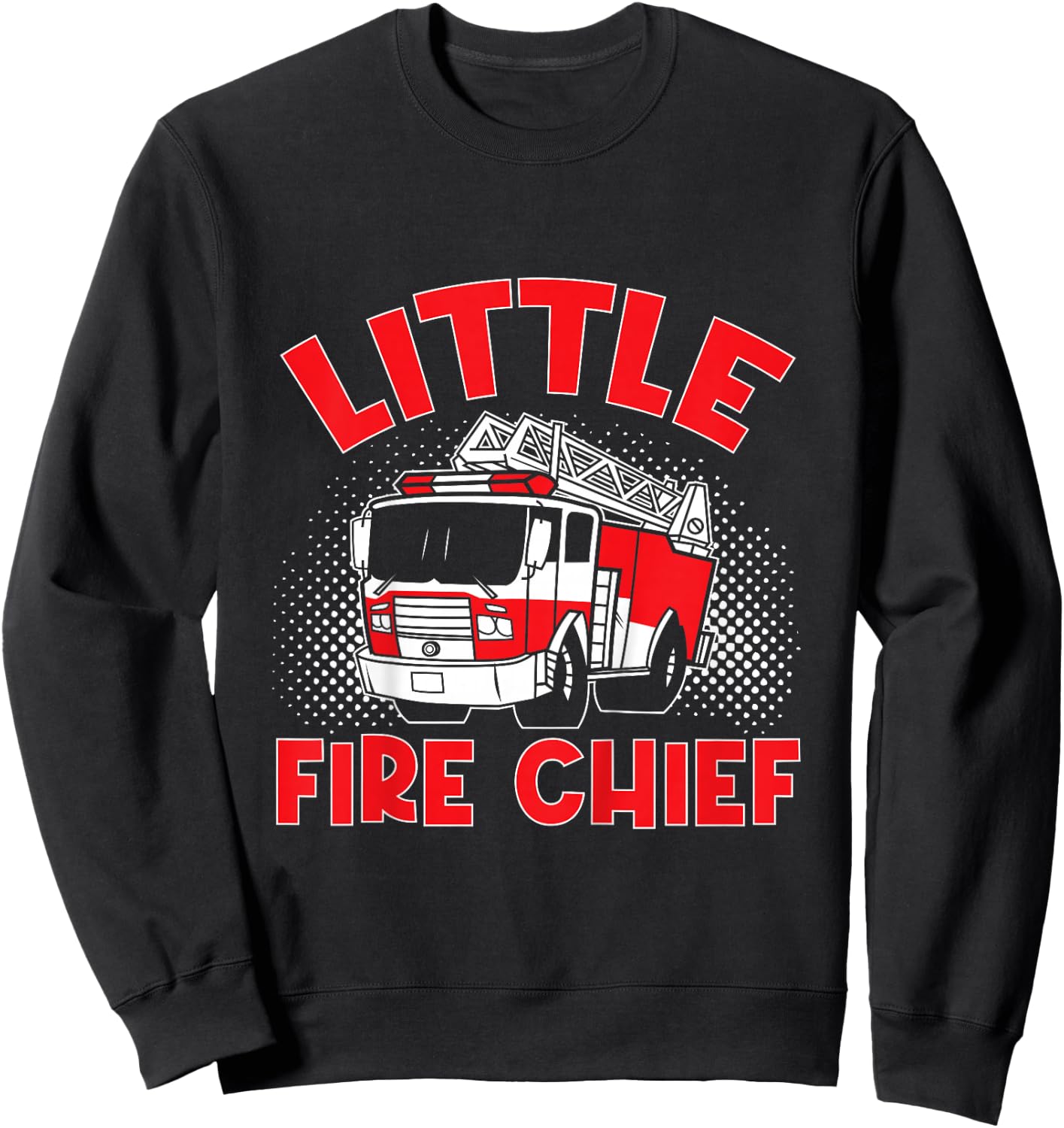Fire Truck Kids Firefighter Little Fire Chief Sweatshirt - Sweatshirt | Black