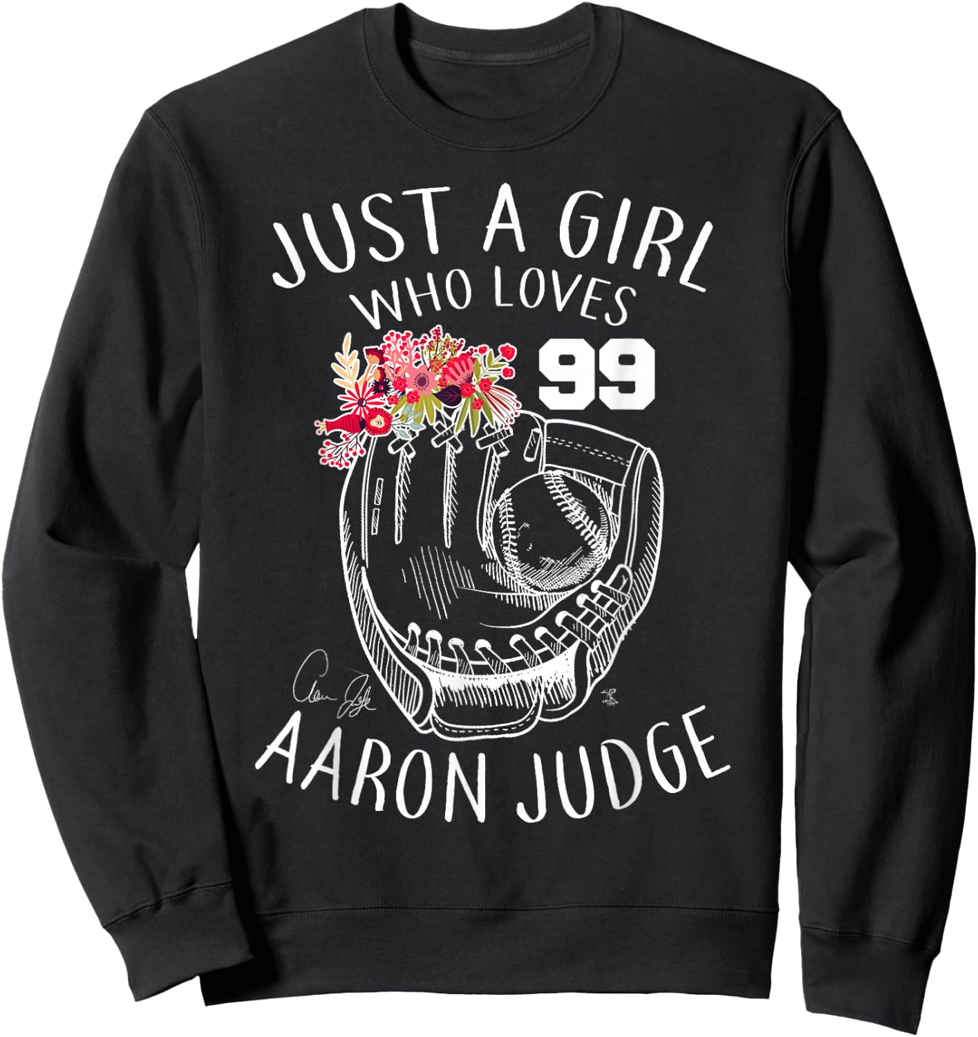 Aaron Judge Just A Girl Who Loves Aaron - Apparel Sweatshirt - Sweatshirt | Black