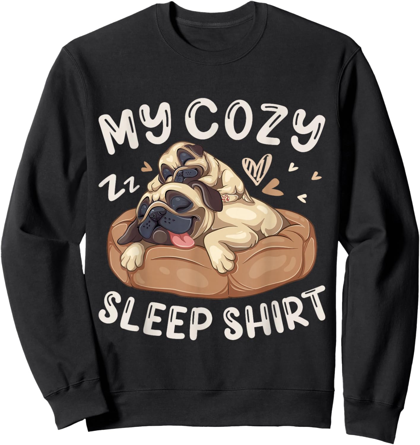 My Cozy Sleep Shirt, Pug Dog with Puppy Sweatshirt - Sweatshirt | Black