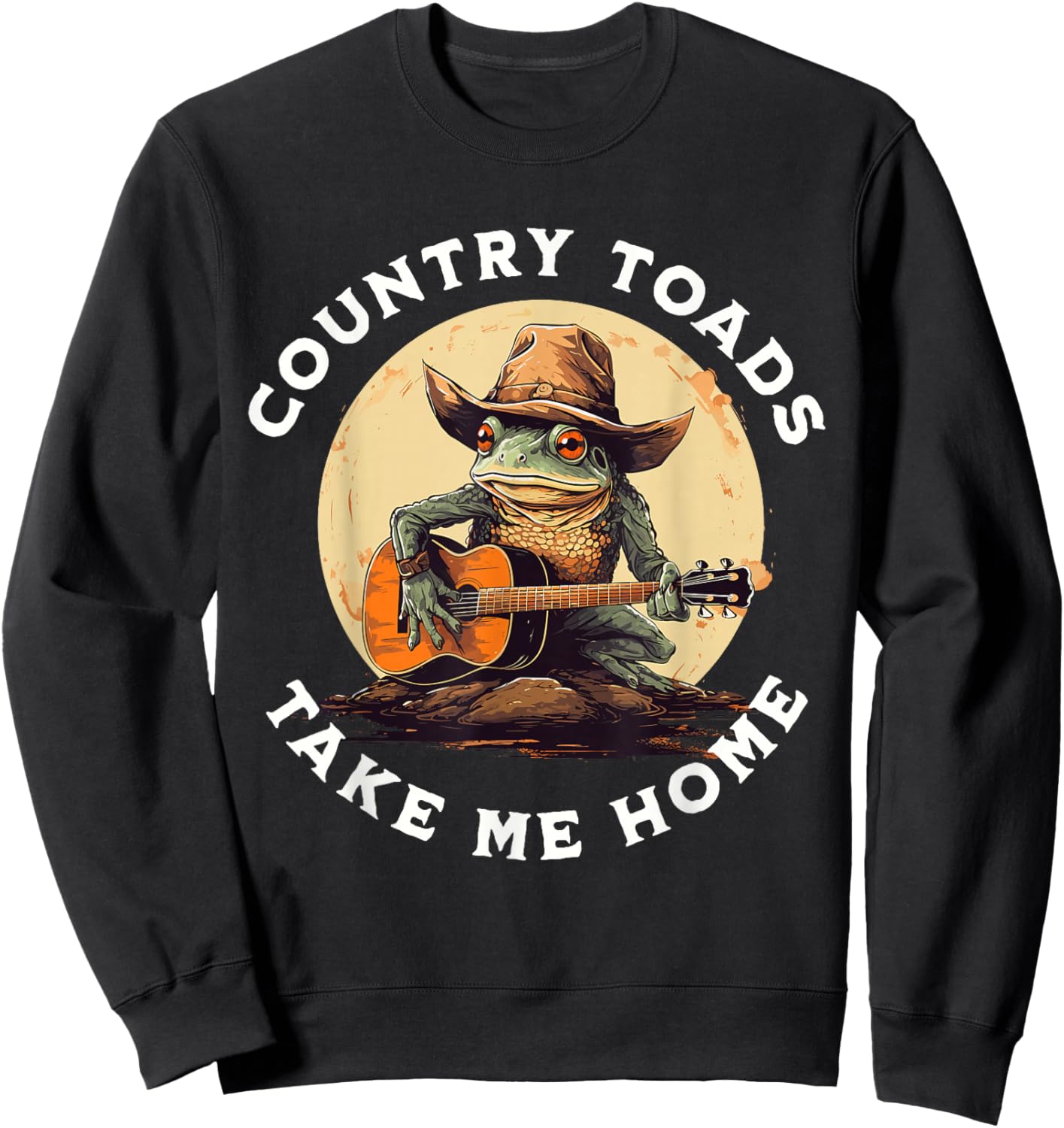 Country Toads Take Me Home Funny Country Music Toad Sweatshirt - Sweatshirt | Black