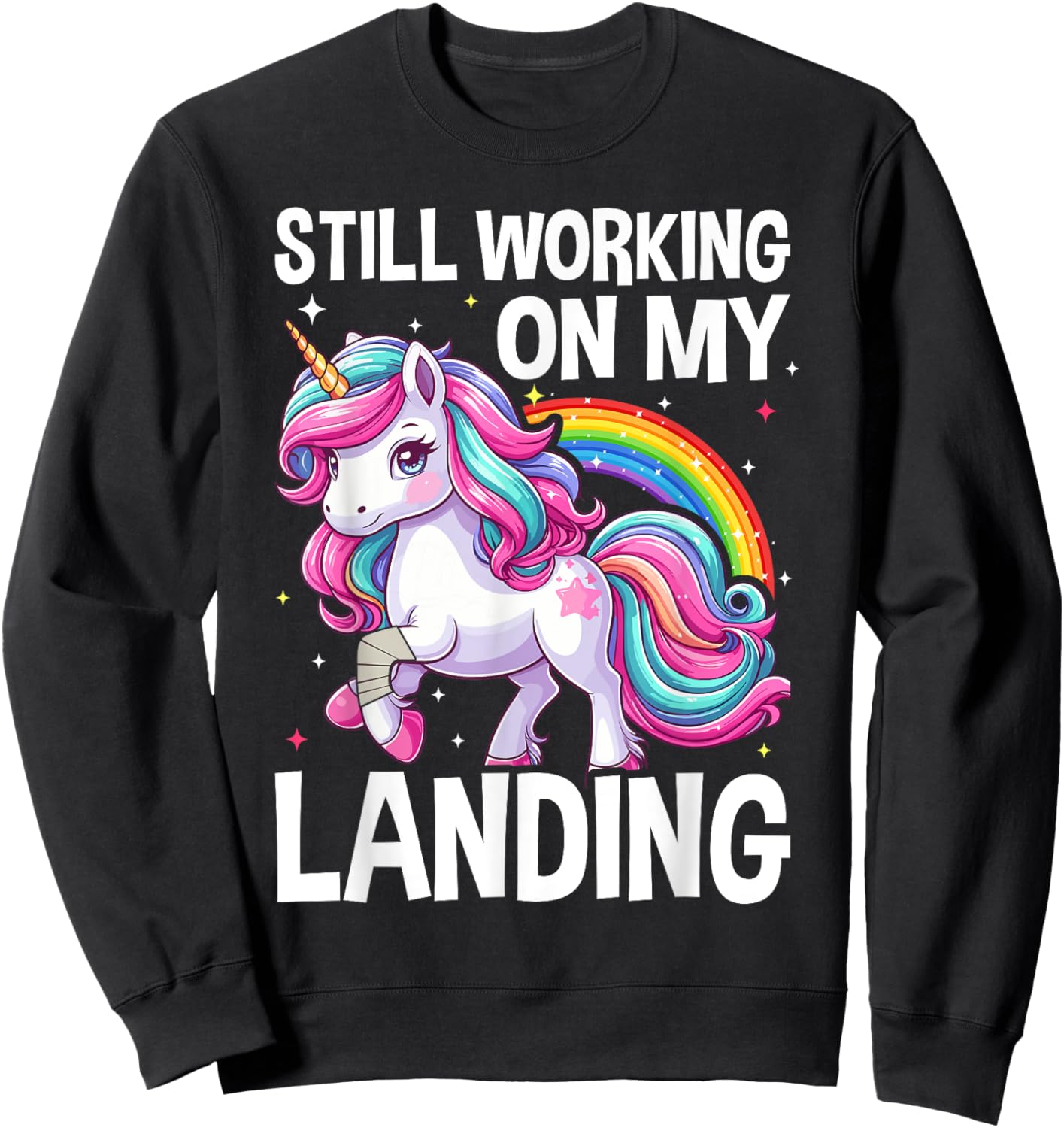 Still Working On My Landing Injury Broken Arm Cute Unicorn Sweatshirt - Sweatshirt | Black