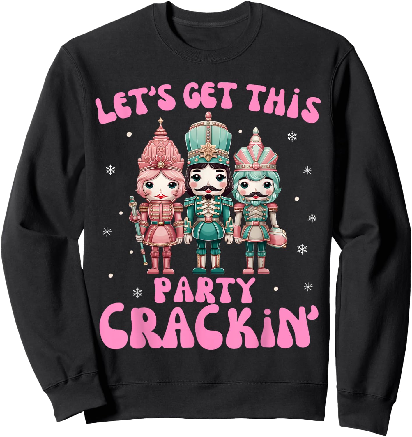 Nutcracker let's get this party crackin Christmas Kid Girls Sweatshirt - Sweatshirt | Black
