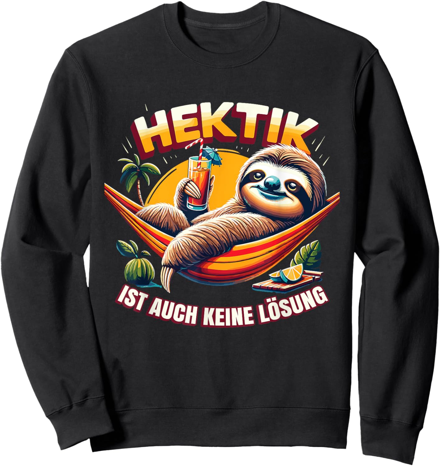 Hektik Ist Auch Keine Lösung Faultier Sprüche Sweatshirt - Sweatshirt | Black