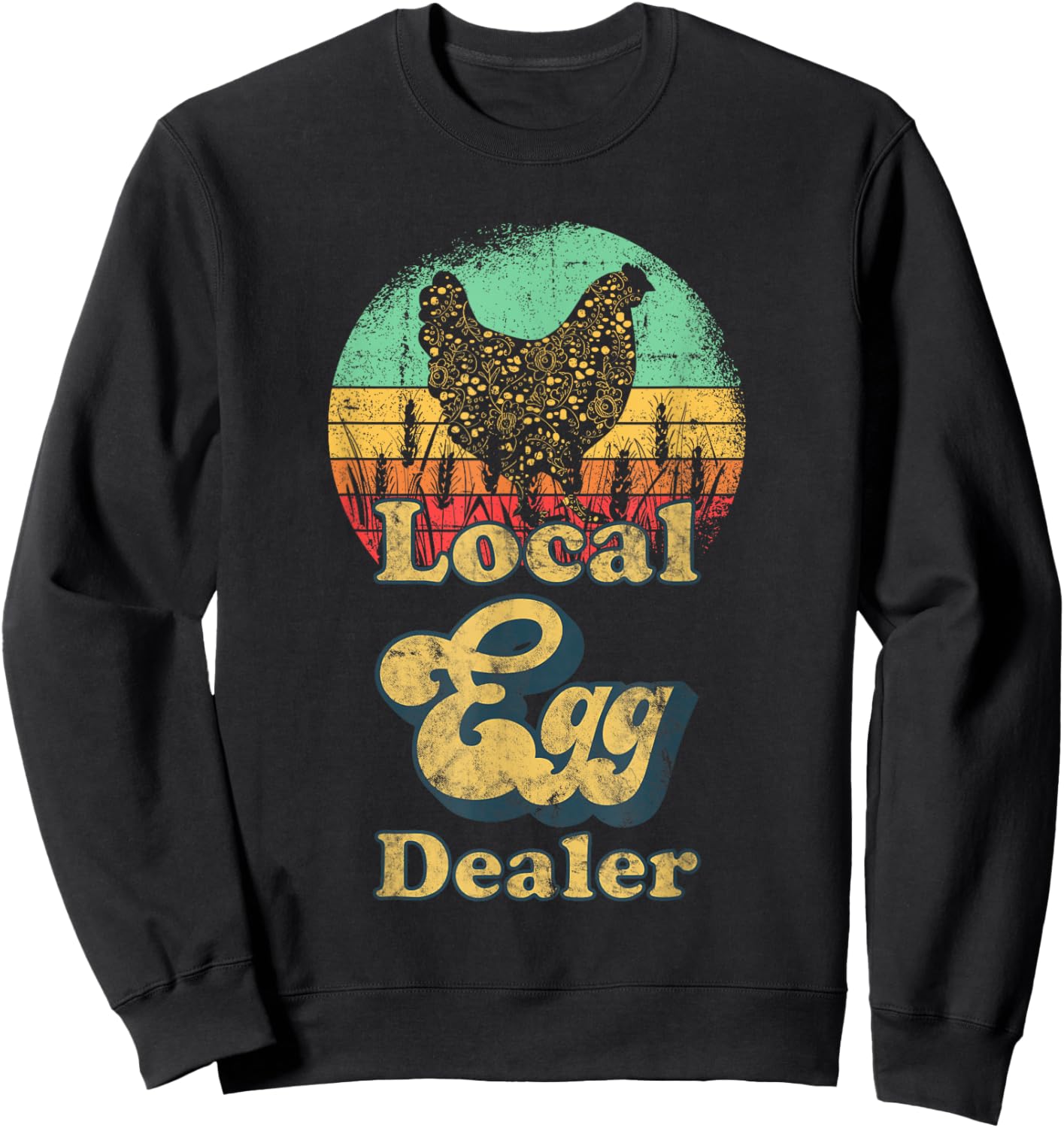Local Egg Dealer Retro Local Egg Chicken Seller Sweatshirt - Sweatshirt | Black