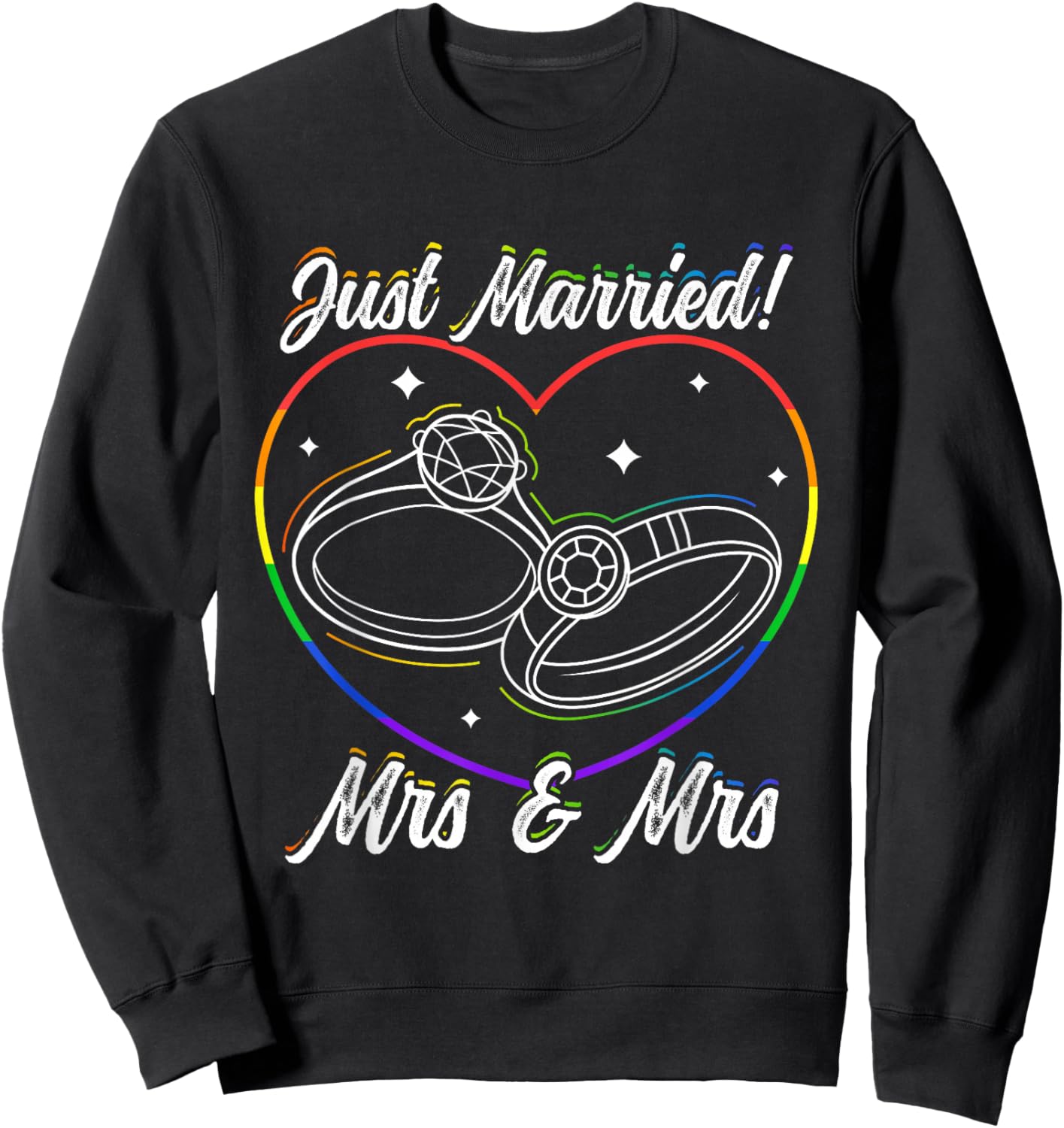 Newly Married! Mrs & Mrs Just Married Lesbian Couple Sweatshirt - Sweatshirt | Black