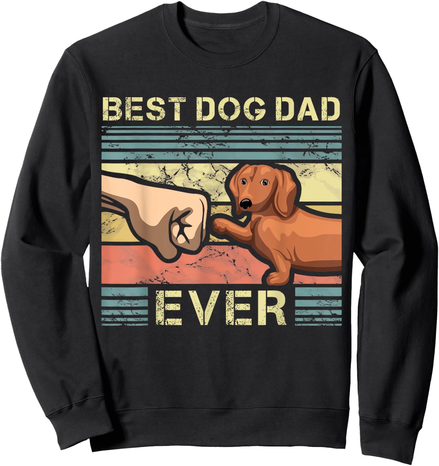 Best Dachshund Dad Ever Funny Wiener Dog Animal Lover Father Sweatshirt - Sweatshirt | Black