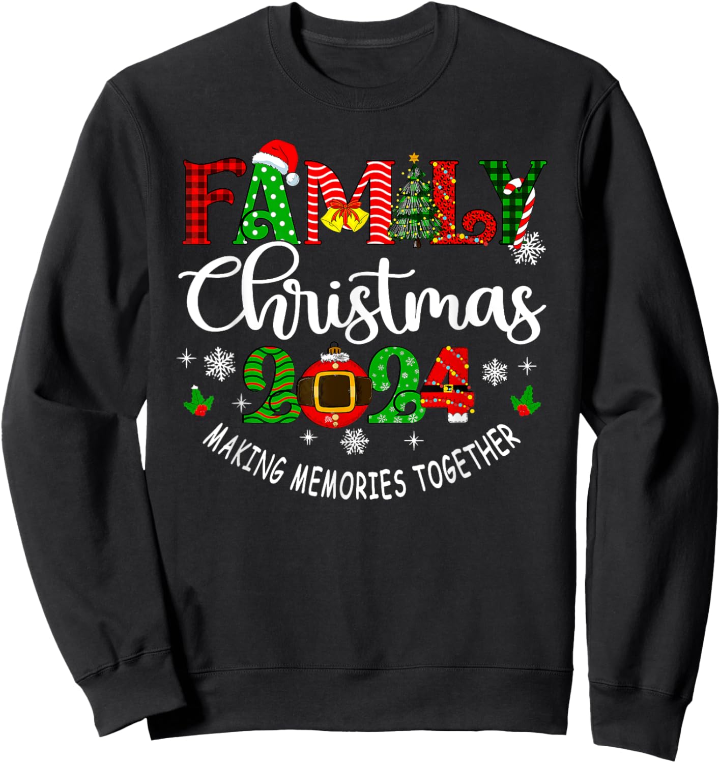 Family Christmas 2024 Making Memories Together Matching PJs Sweatshirt - Sweatshirt | Black