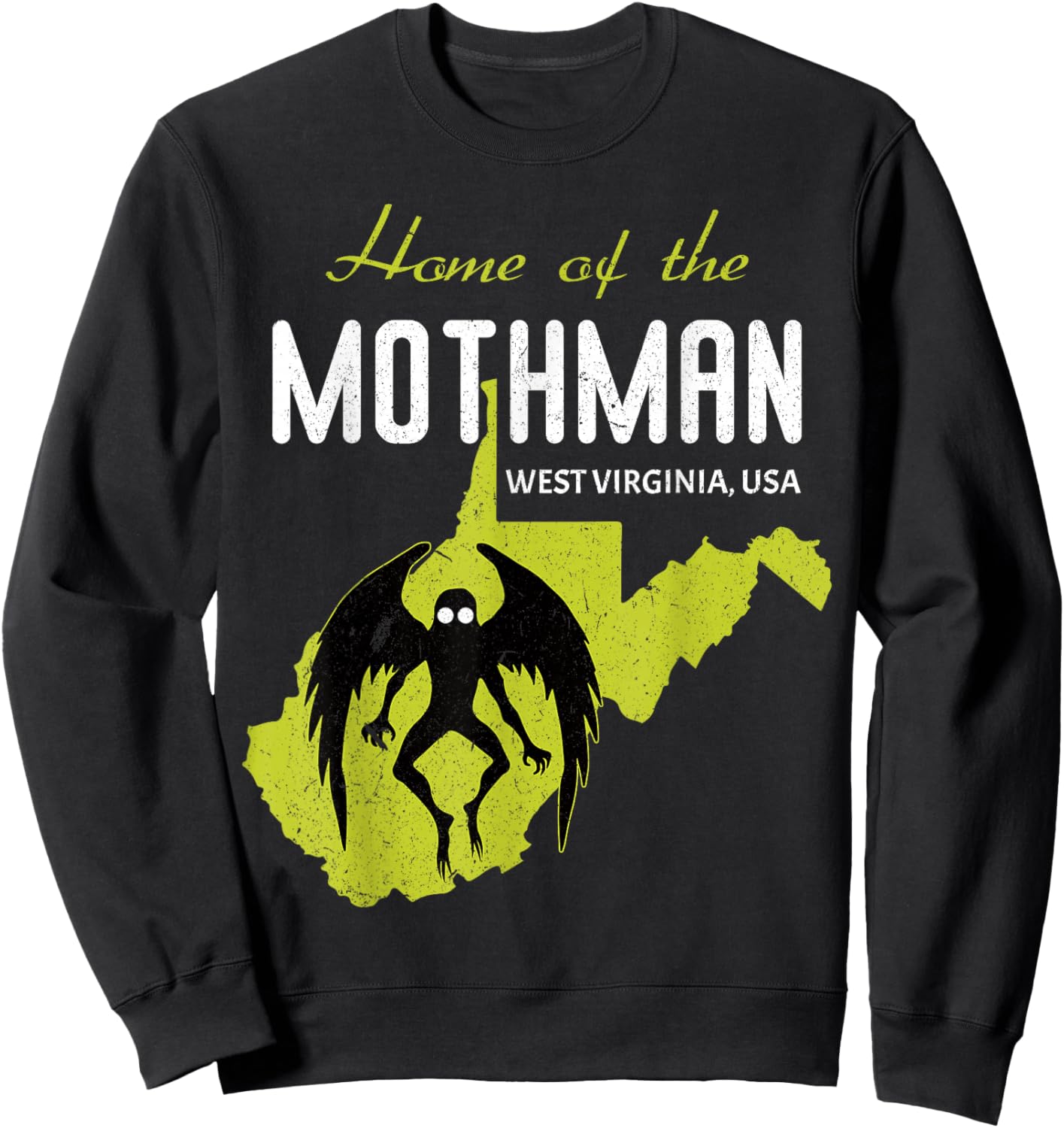 Home Of The Mothman West Virginia State American Cryptid Sweatshirt - Sweatshirt | Black