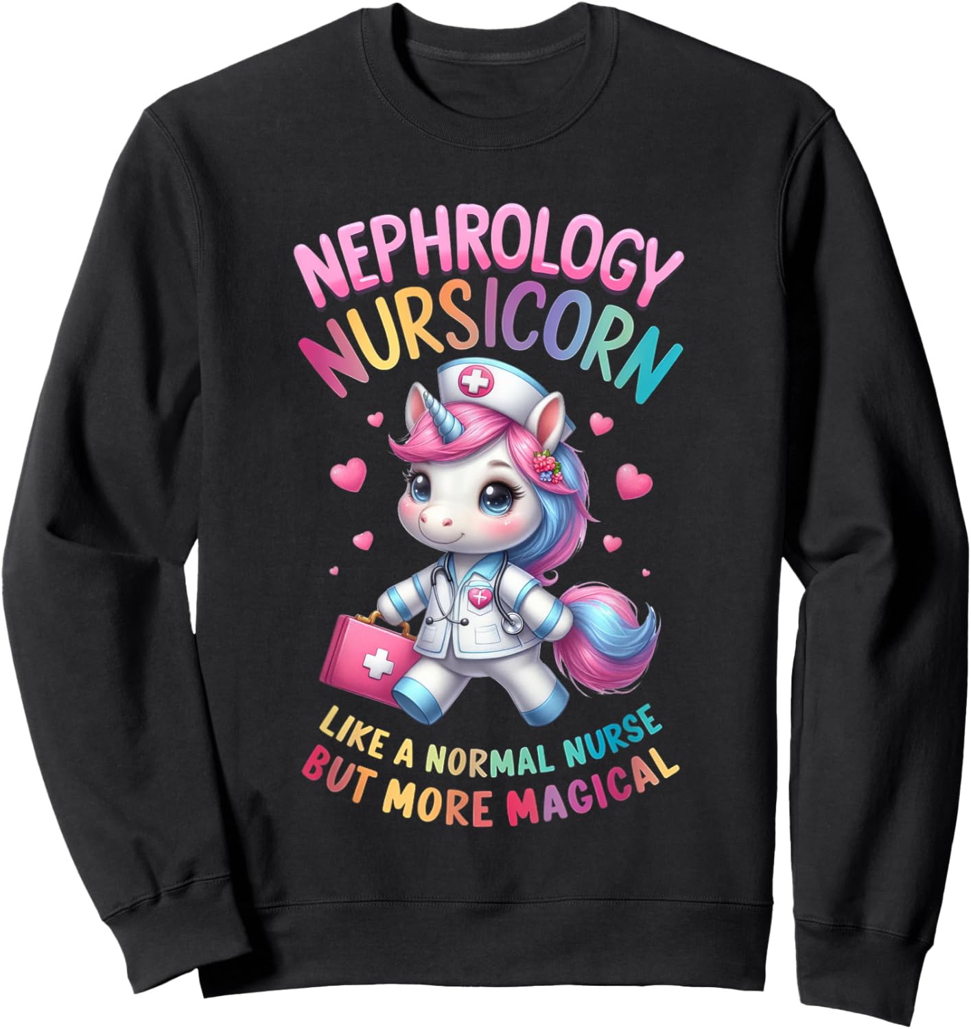 Funny Nephrology Nurse Dialysis Specialist Kidney Care Sweatshirt - Sweatshirt | Black