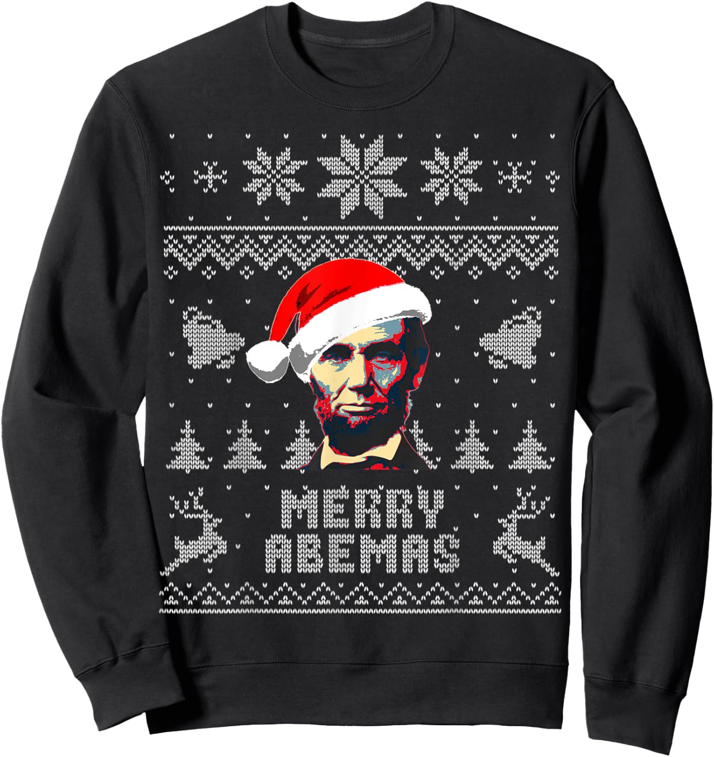 Abraham Lincoln Merry Abemas Funny Christmas Sweatshirt - Sweatshirt | Black