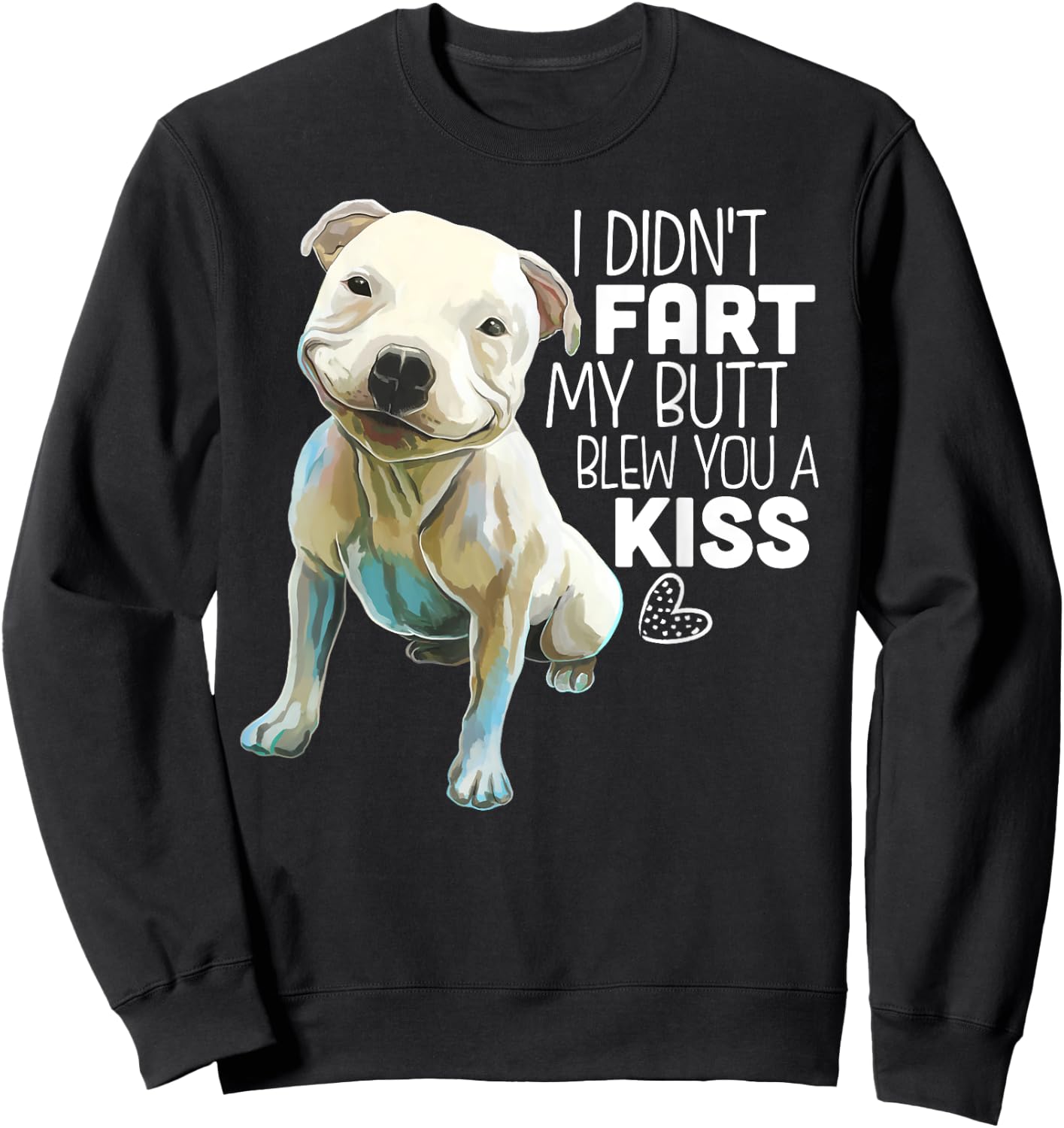 Pit Bull Shirt, Funny Dog Lover Gift Women Sweatshirt - Sweatshirt | Black