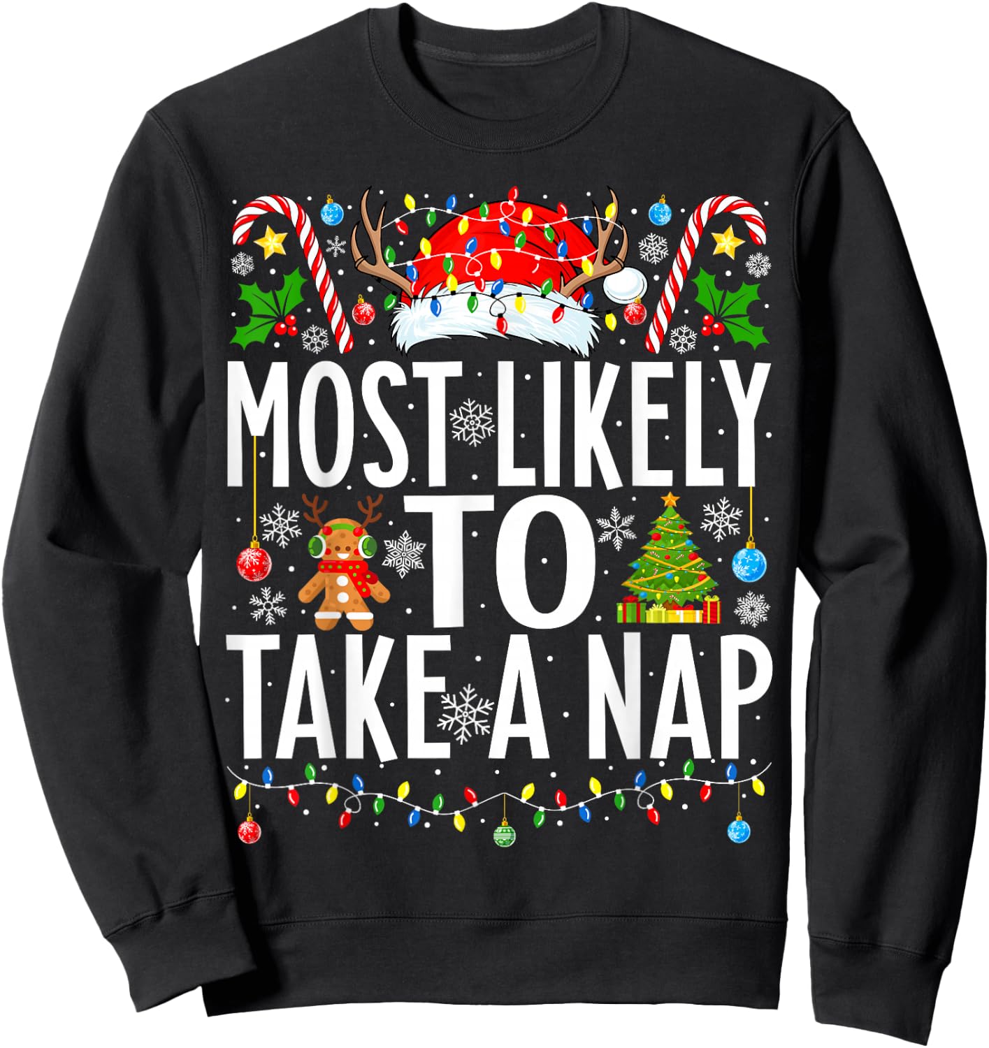 Most Likely To Take A Nap Santa Funny Xmas Family Christmas Sweatshirt - Sweatshirt | Black