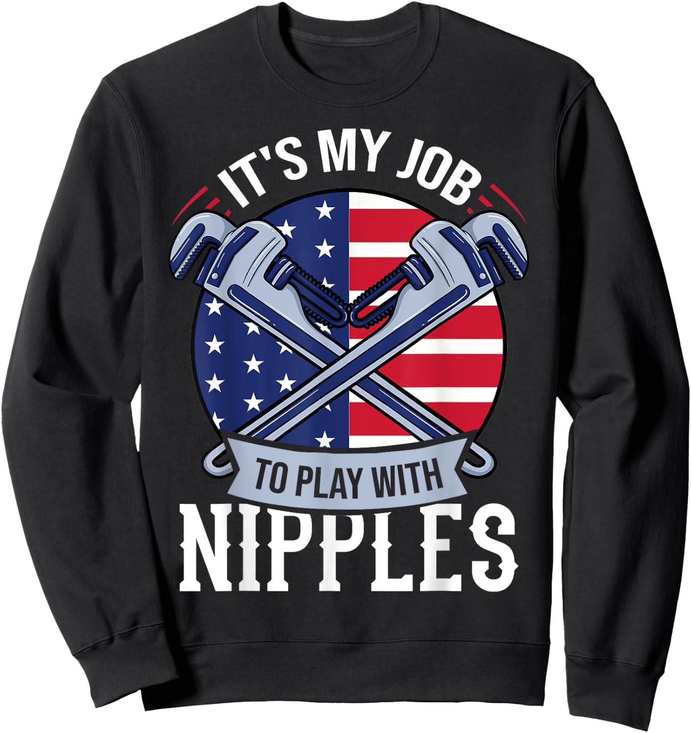 Pipefitter Steamfitter Gift Plumber USA American Flag Women Men Sweatshirt - Sweatshirt | Black