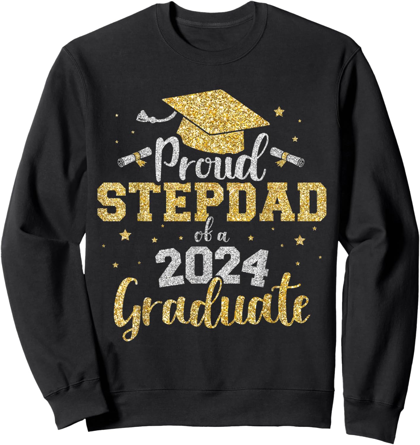 Proud stepdad of a class of 2024 graduate senior graduation Sweatshirt - Sweatshirt | Black