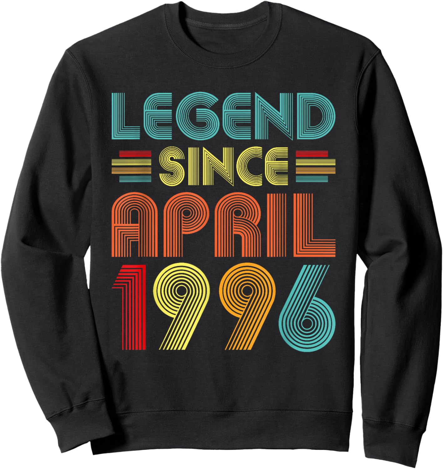Legend Since April 1996 Birth Of Birthday 1996 Vintage Idea Sweatshirt - Sweatshirt | Black