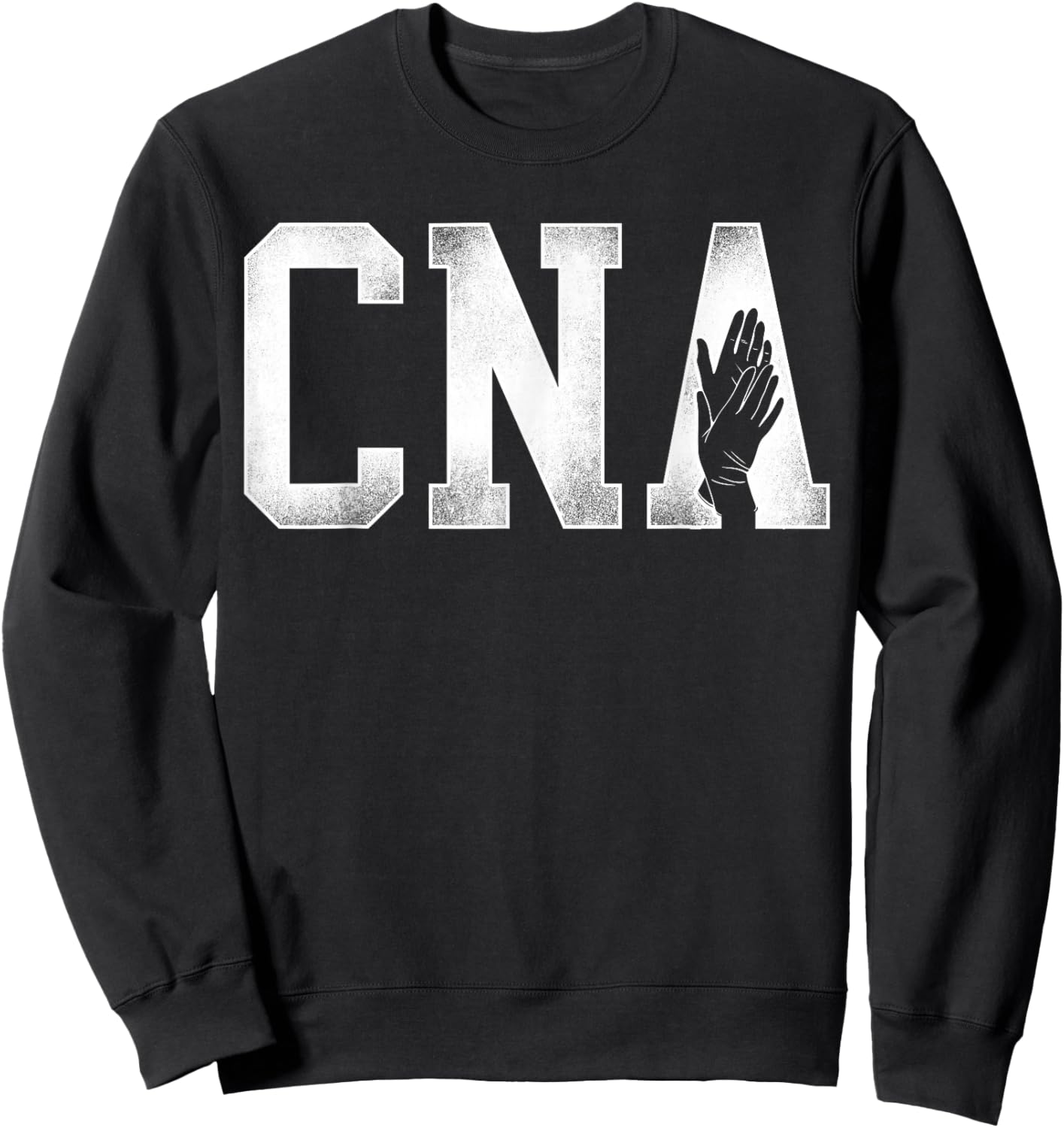 CNA Nurse Certified Nursing Assistant Cna Sweatshirt - Sweatshirt | Black