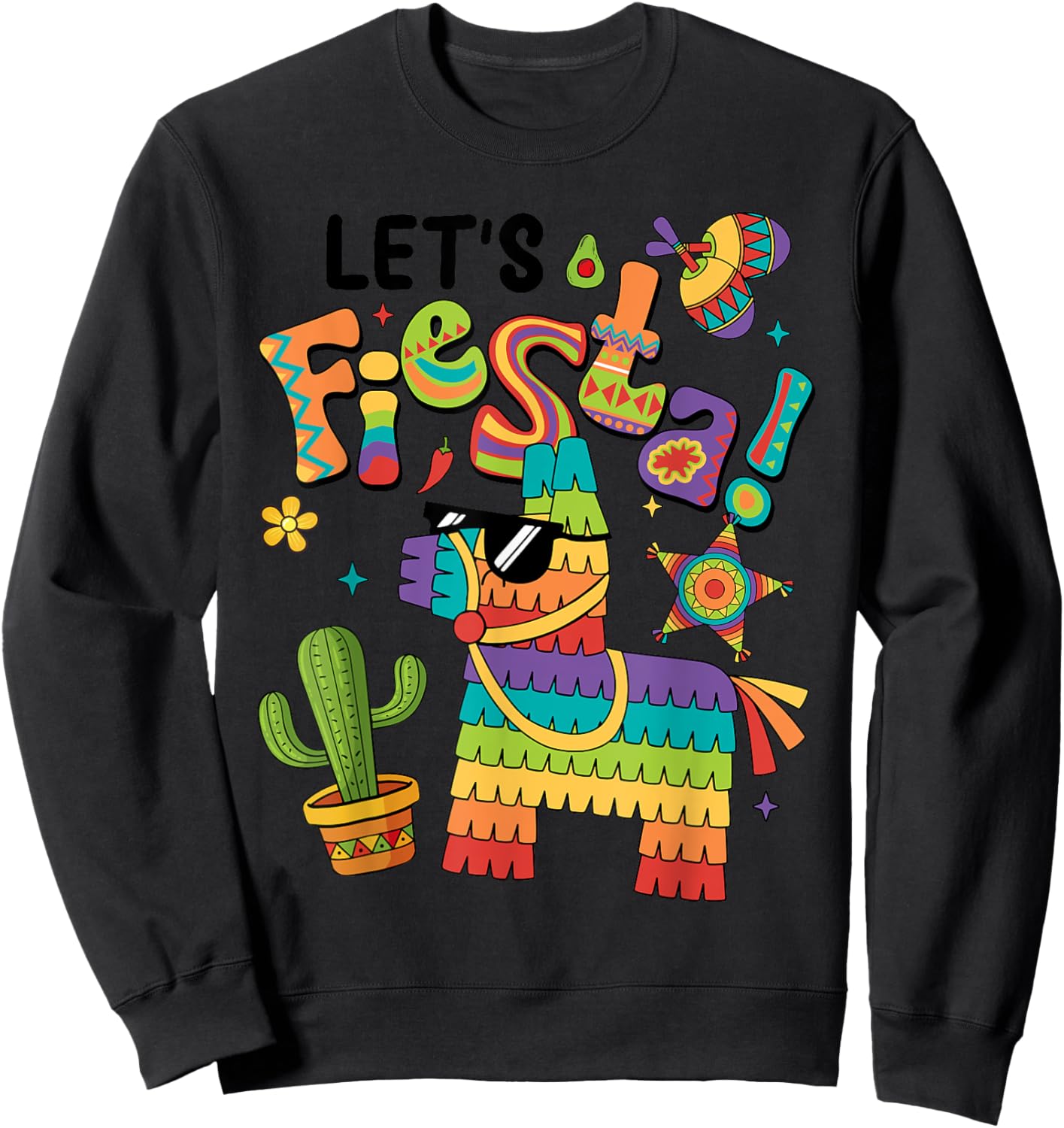Let's Fiesta Pinata Cinco De Mayo Party Mexican Men Women Sweatshirt - Sweatshirt | Black