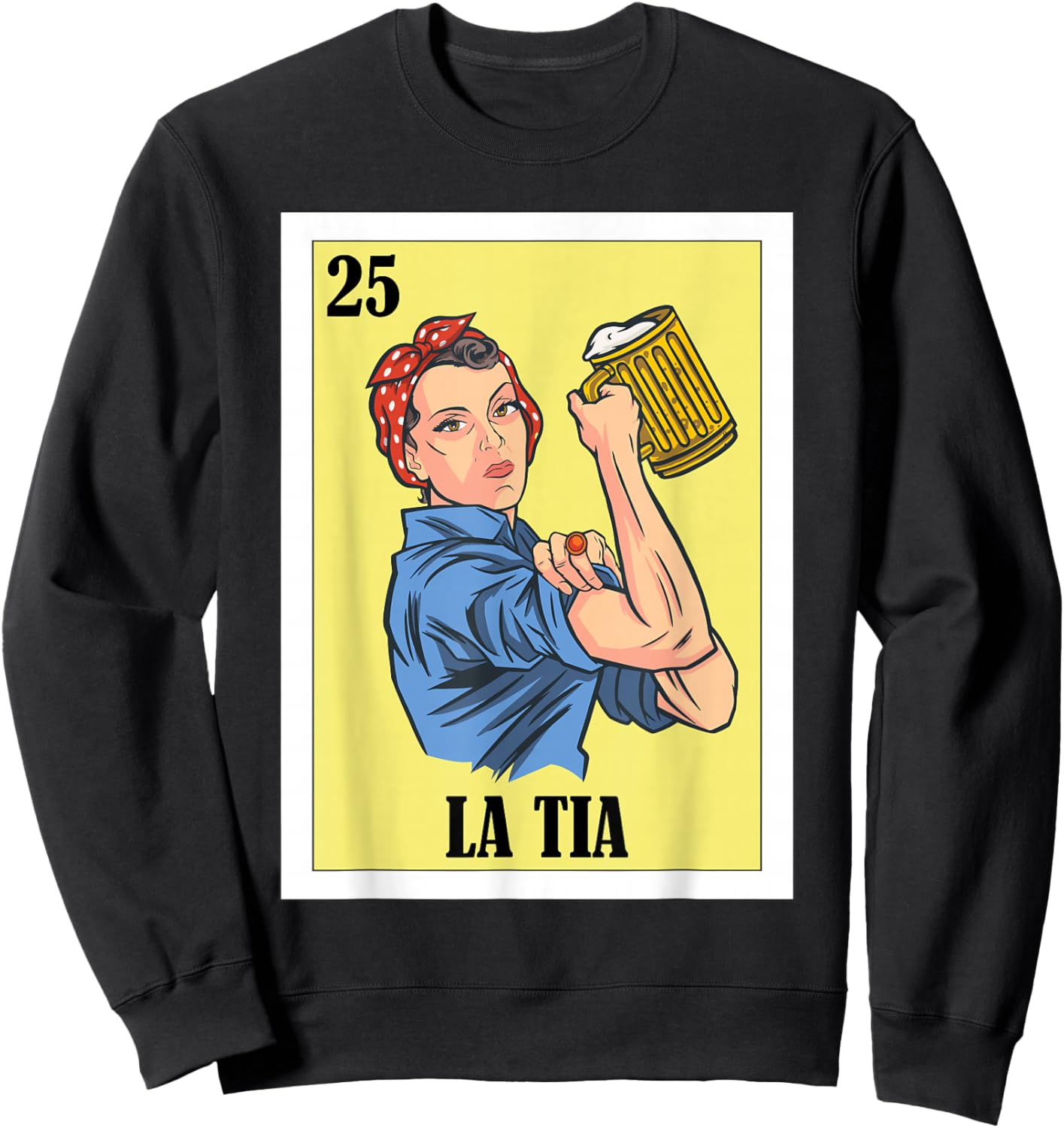 Funny Mexican Design for Aunt - La Tia Sweatshirt - Sweatshirt | Black