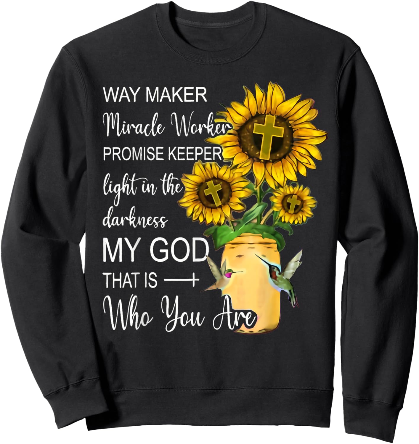 Way Maker Waymaker Promise Keeper Miracle Worker Christian Sweatshirt - Sweatshirt | Black