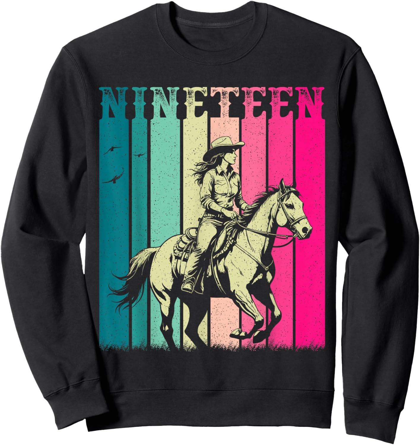 Cowgirl 19th Birthday Girls 19 Year Old Western Rodeo Party Sweatshirt - Sweatshirt | Black