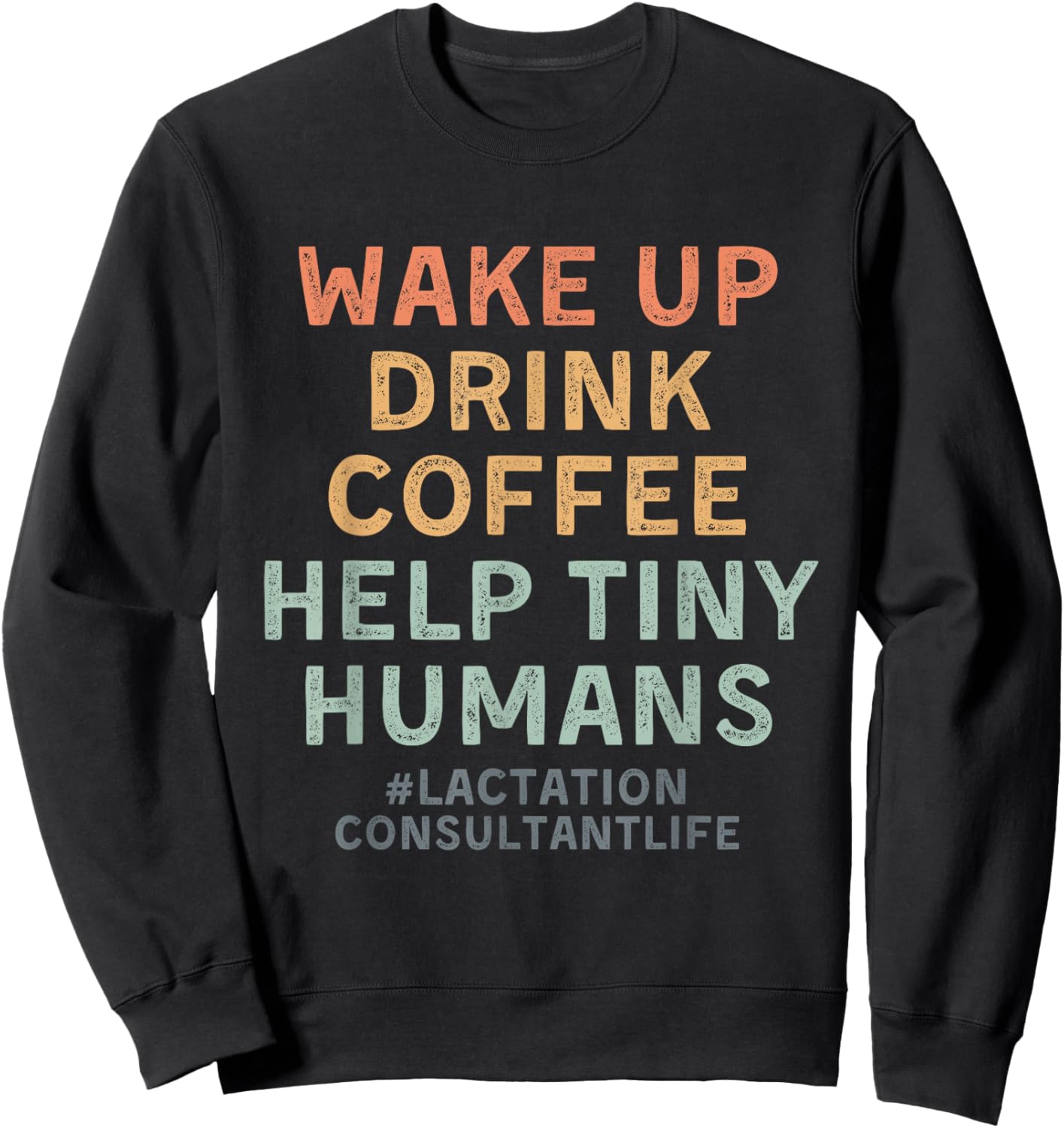 Lactation Consultant Breastfeeding Consultant IBCLC Sweatshirt - Sweatshirt | Black