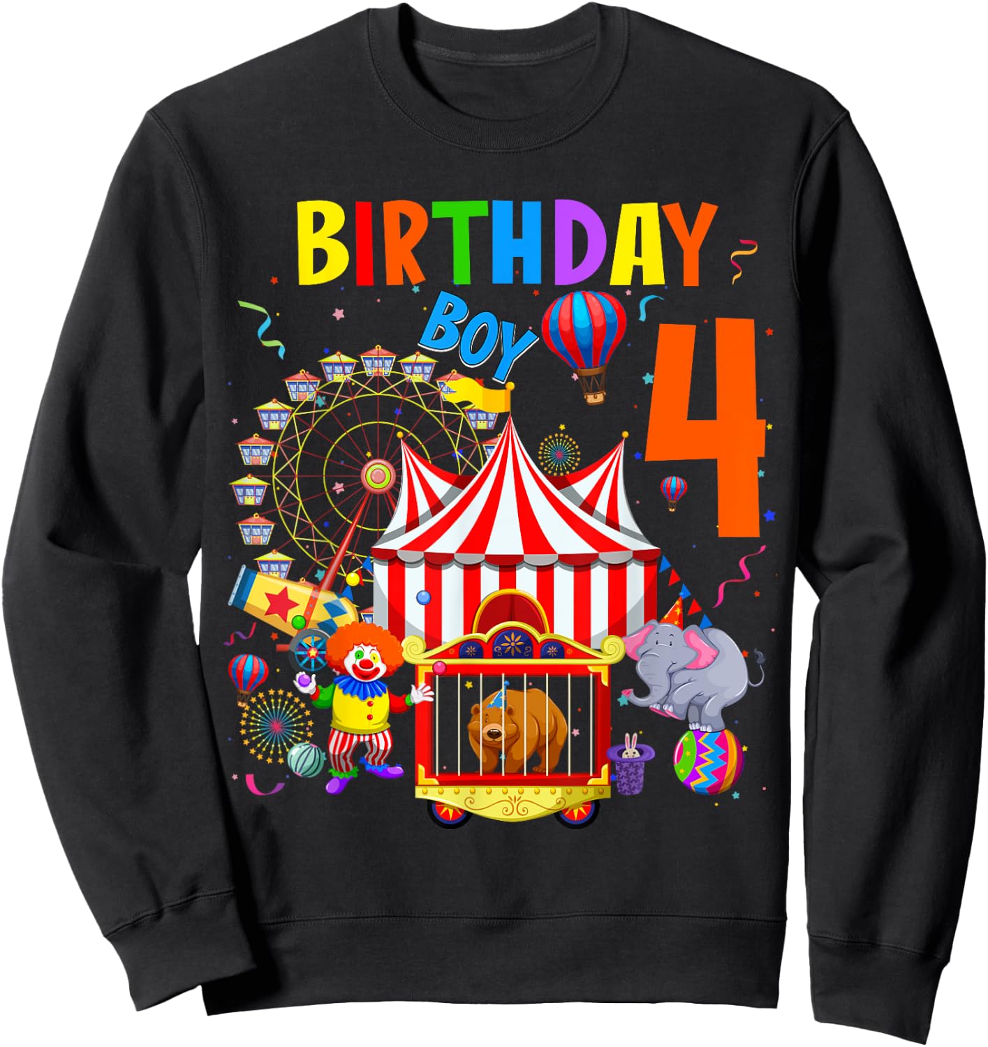 Children's 4th Birthday Boy Themes 4 Years Old Circus Sweatshirt - Sweatshirt | Black