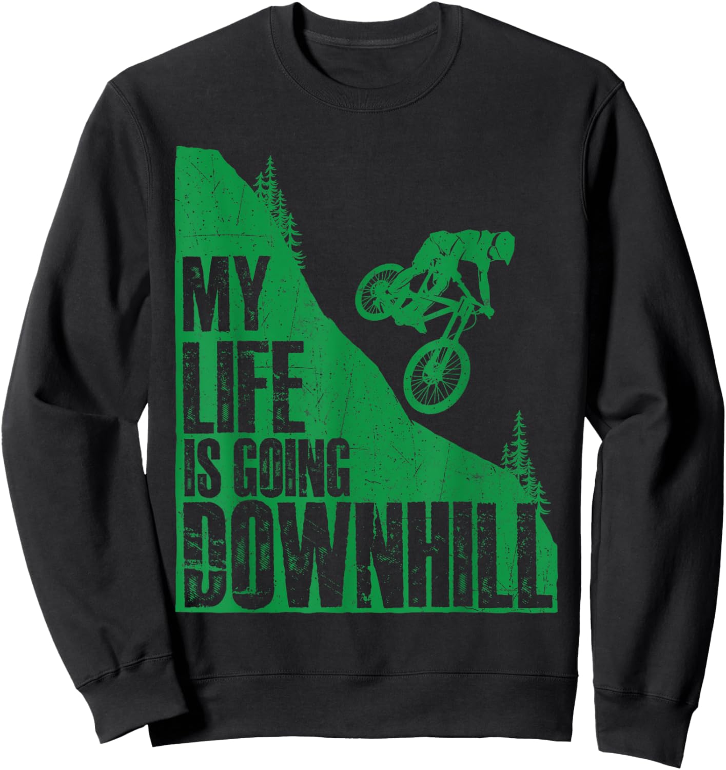 My Life Is Going Downhill - MTB Mountain Biking Bike Sweatshirt - Sweatshirt | Black