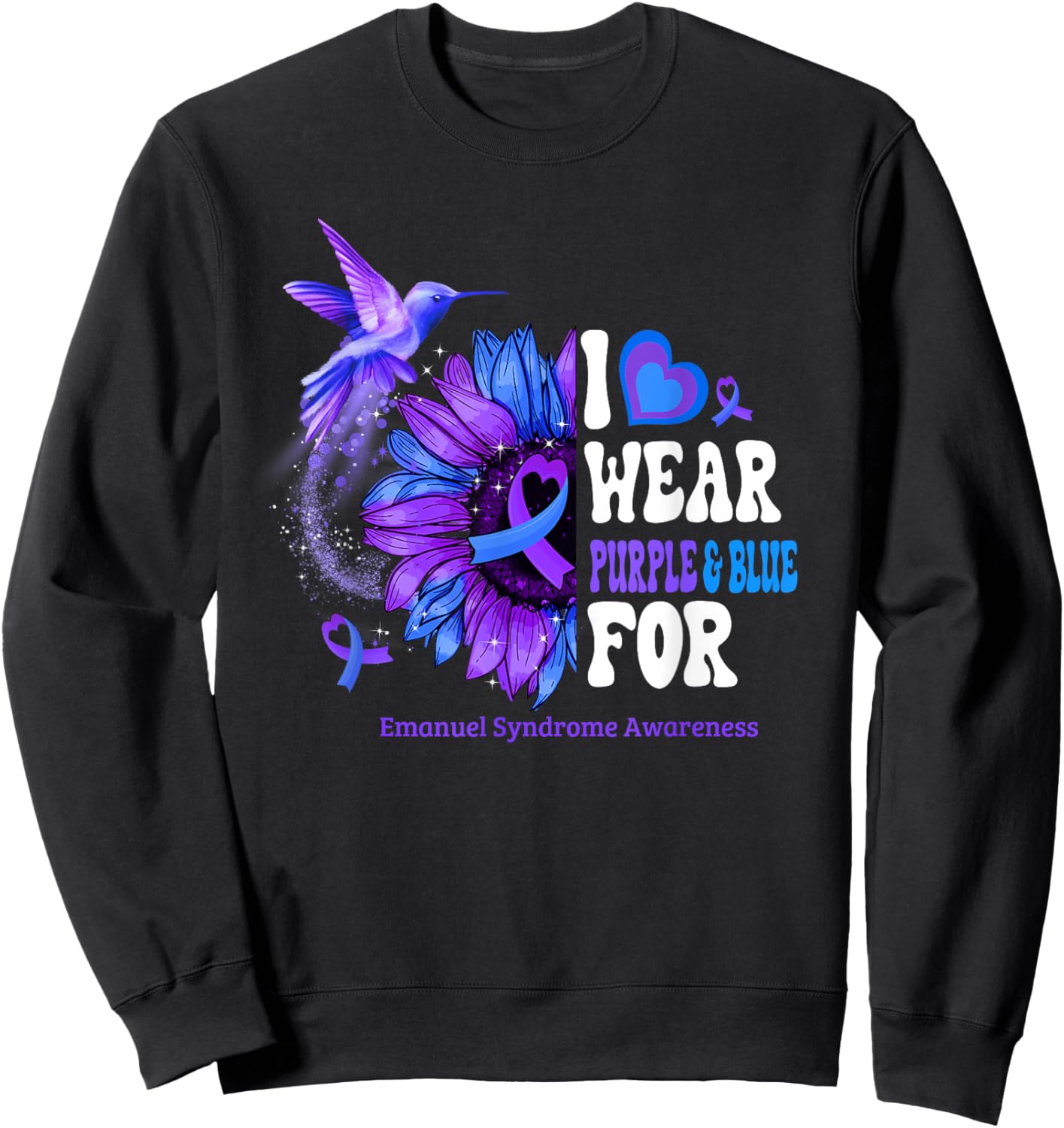 I Wear Purple Blue For Emanuel Syndrome Awareness Sunflower Sweatshirt - Sweatshirt | Black