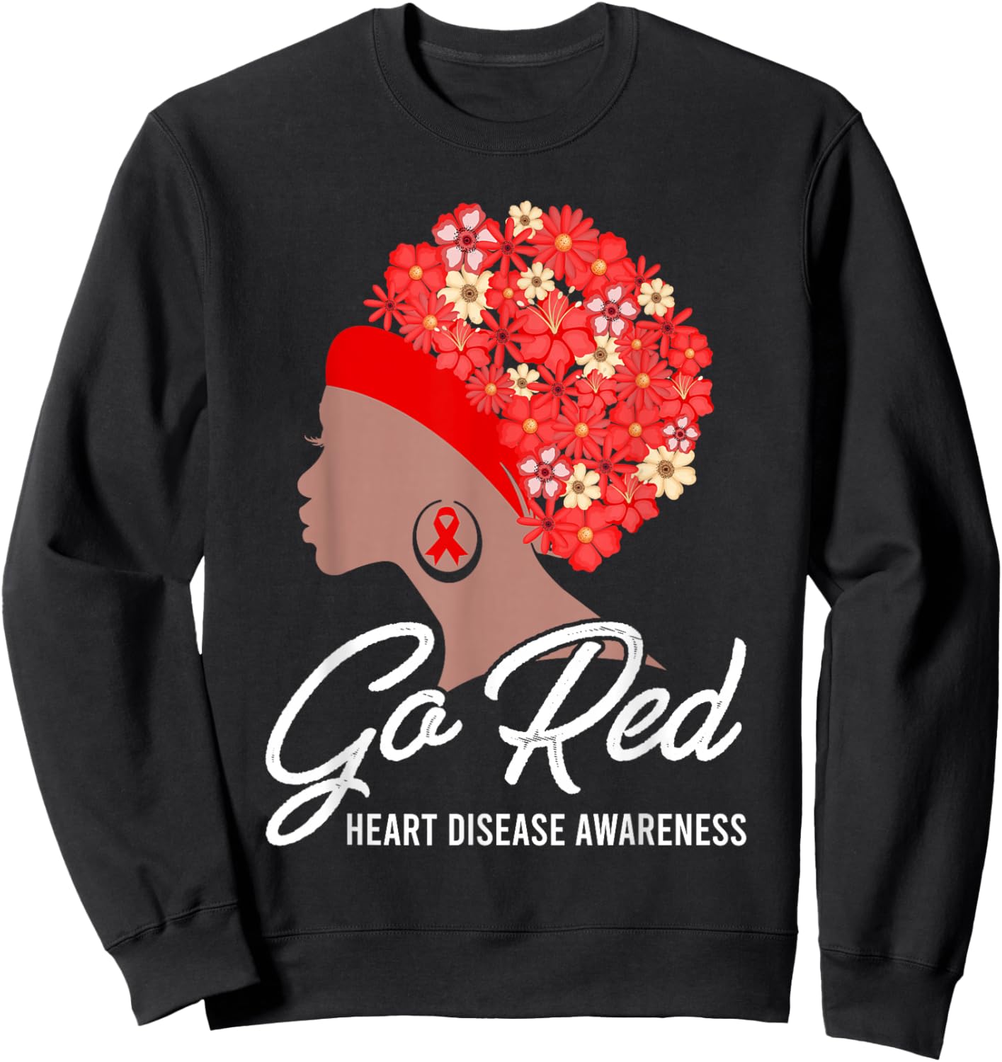 African American Women Heart Disease Awareness Ribbon Go Red Sweatshirt - Sweatshirt | Black