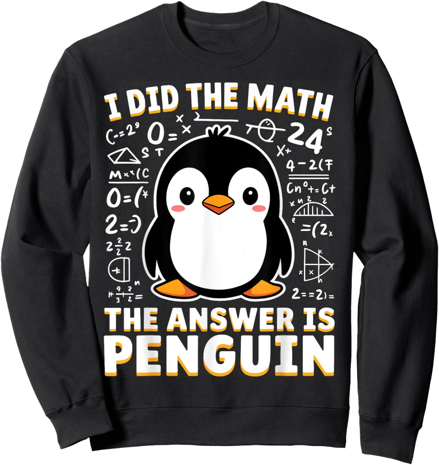Math and Penguin Funny Gifts Women Kid Penguin Lover Sweatshirt - Sweatshirt | Black