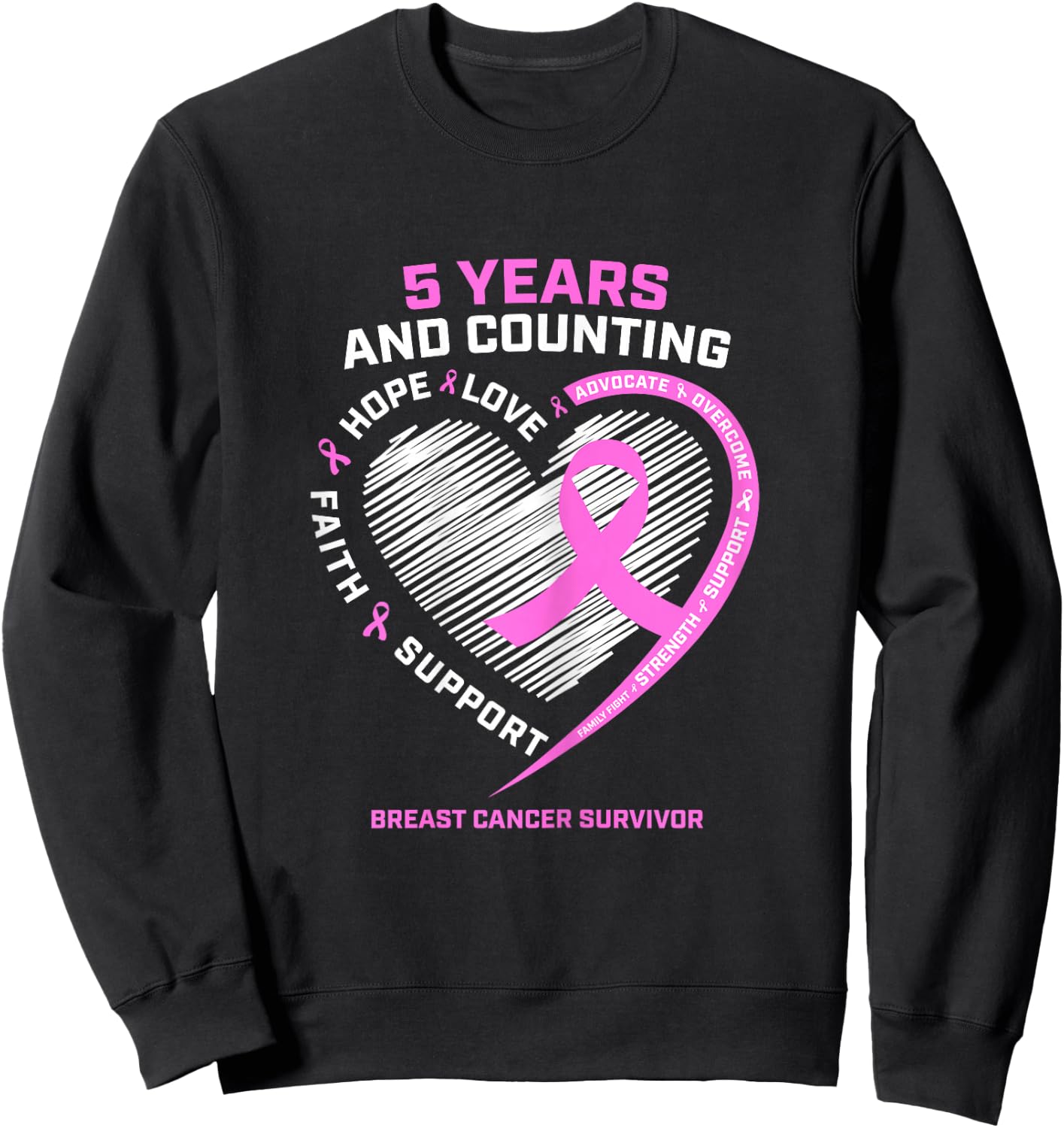 5 Year Breast Cancer Survivor Shirt 5 Years Cancer Free Sweatshirt - Sweatshirt | Black