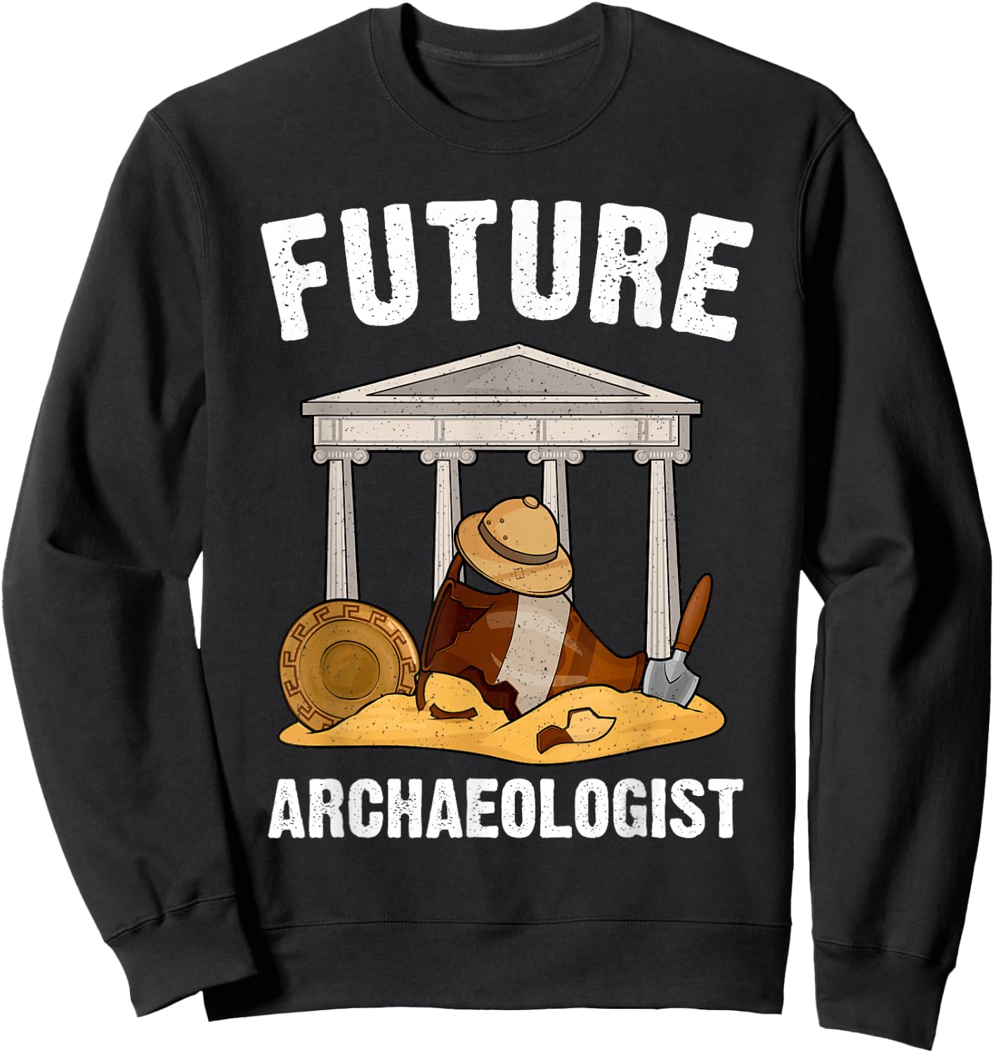 Future Archaeologist Design Women Kids Archaeology Sweatshirt - Sweatshirt | Black