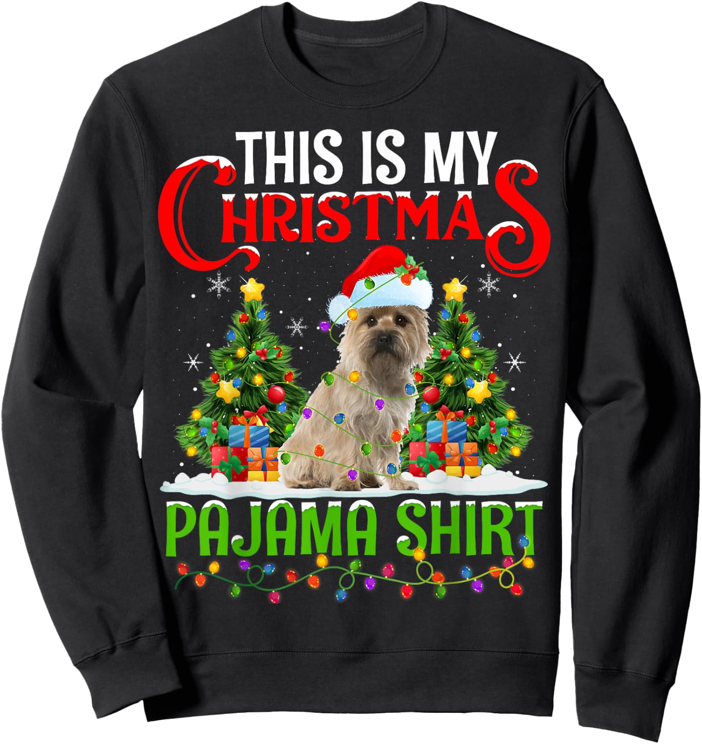 This Is My Christmas Pajamas Lighting Cairn Terrier Dog Xmas Sweatshirt - Sweatshirt | Black