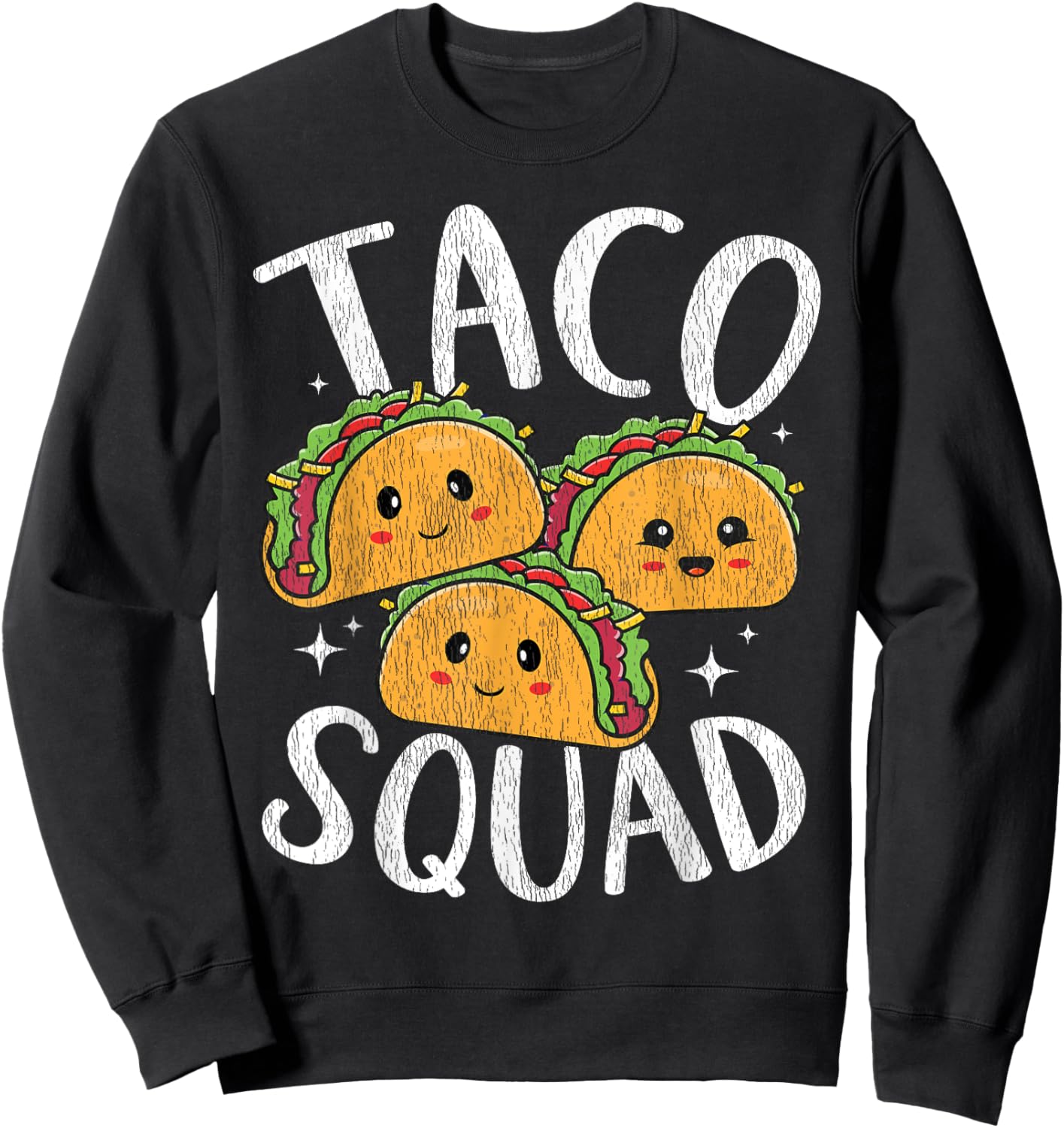Kawaii Taco Squad For Tacos Lover Men Women Kids Vintage Sweatshirt - Sweatshirt | Black