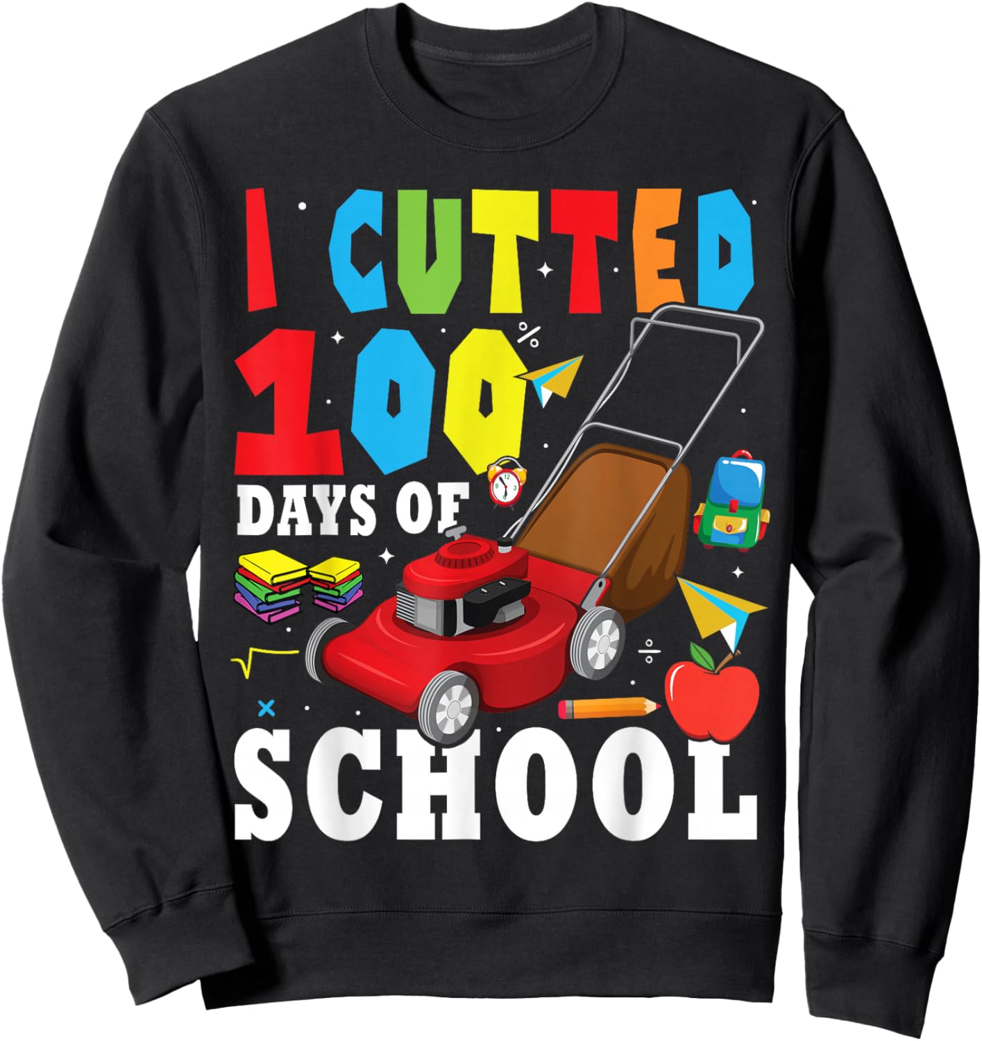 Cool Lawn Mower Apparel 100th Day Of School Teachers Boys Sweatshirt - Sweatshirt | Black